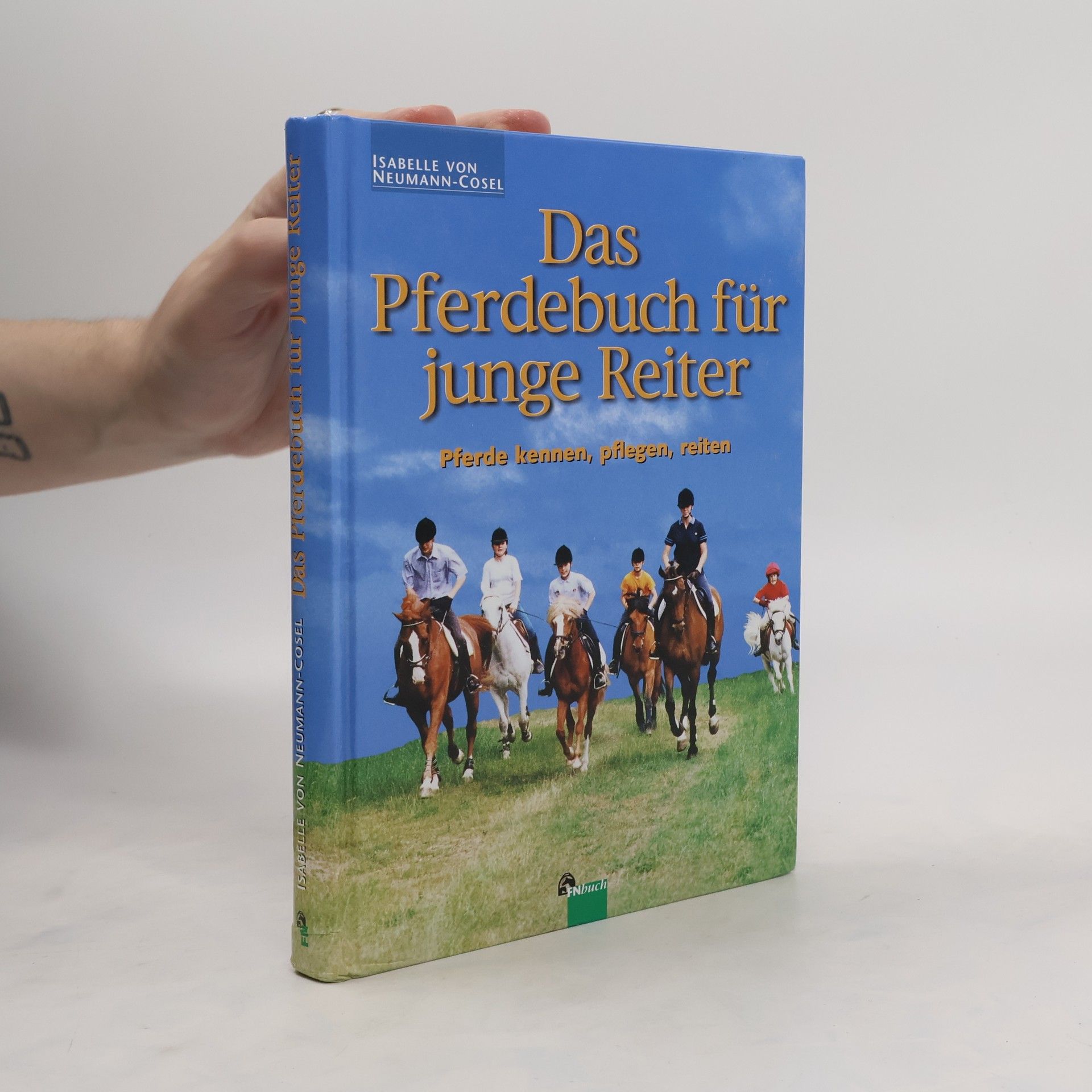 Isabelle Neumann-Cosel Das Pferdebuch für junge Reiter