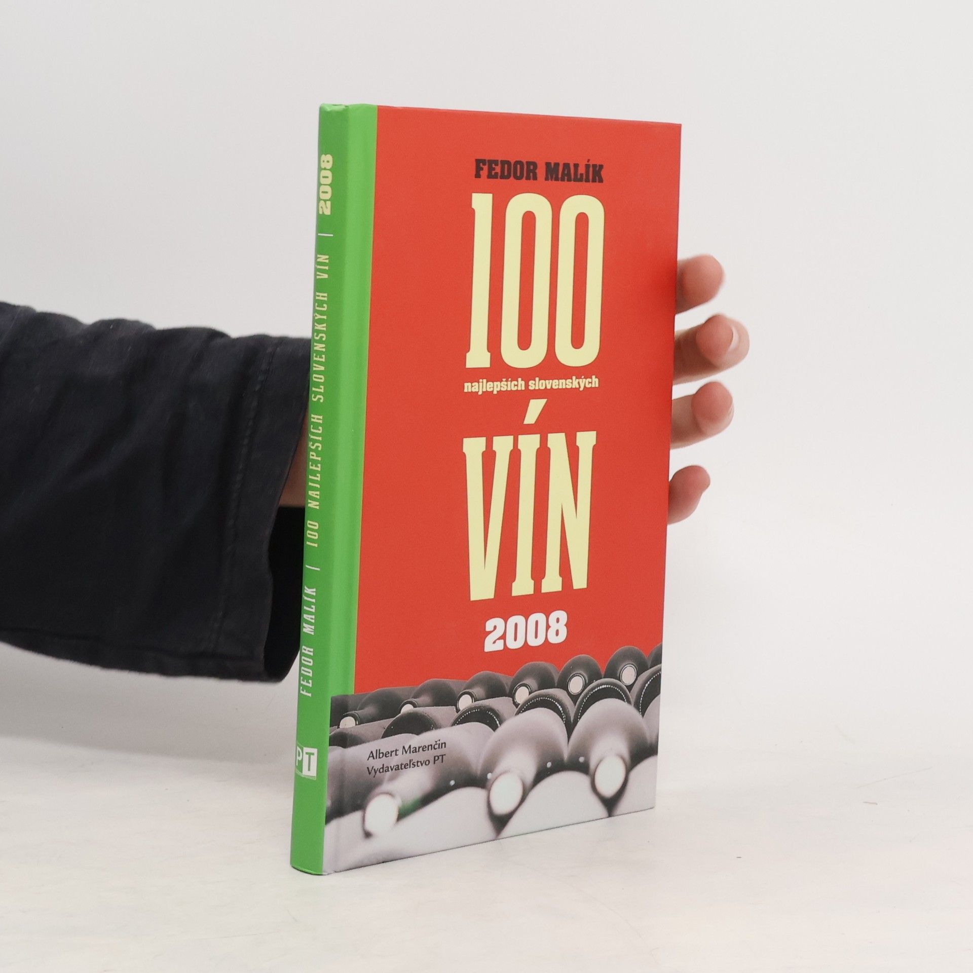 Fedor Malík 100 najlepších slovenských vín 2008