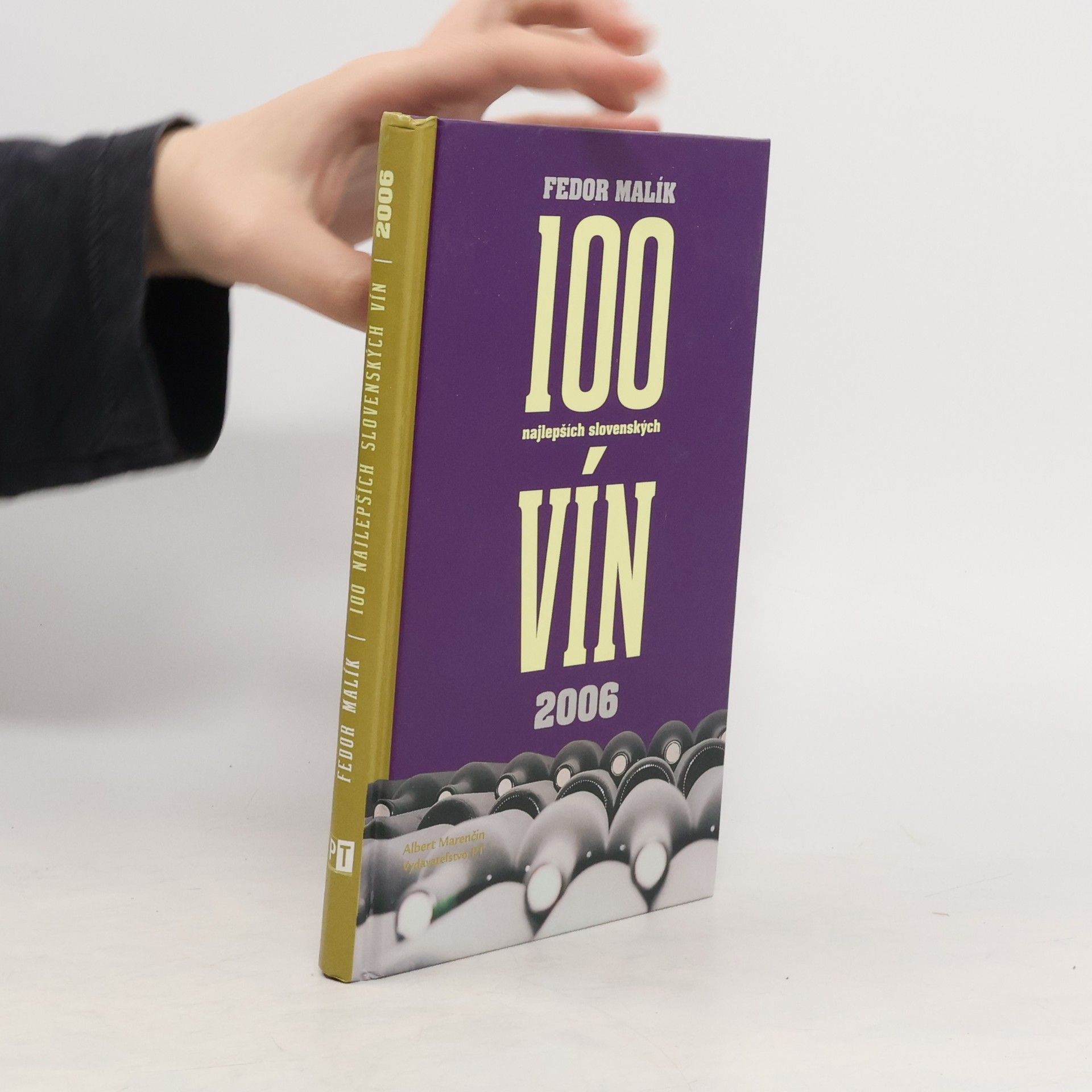 Fedor Malík 100 najlepších slovenských vín 2006