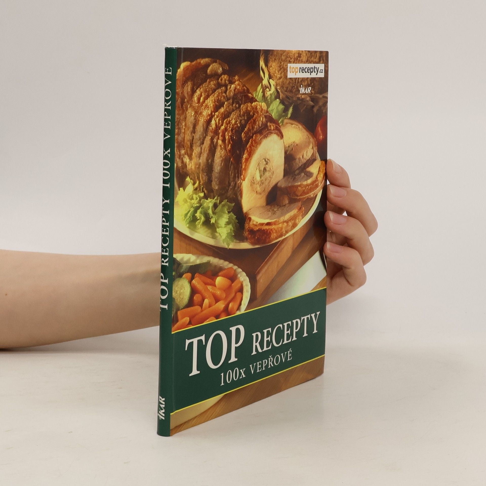 Autorenkollektiv TOP recepty: 100x vepřové