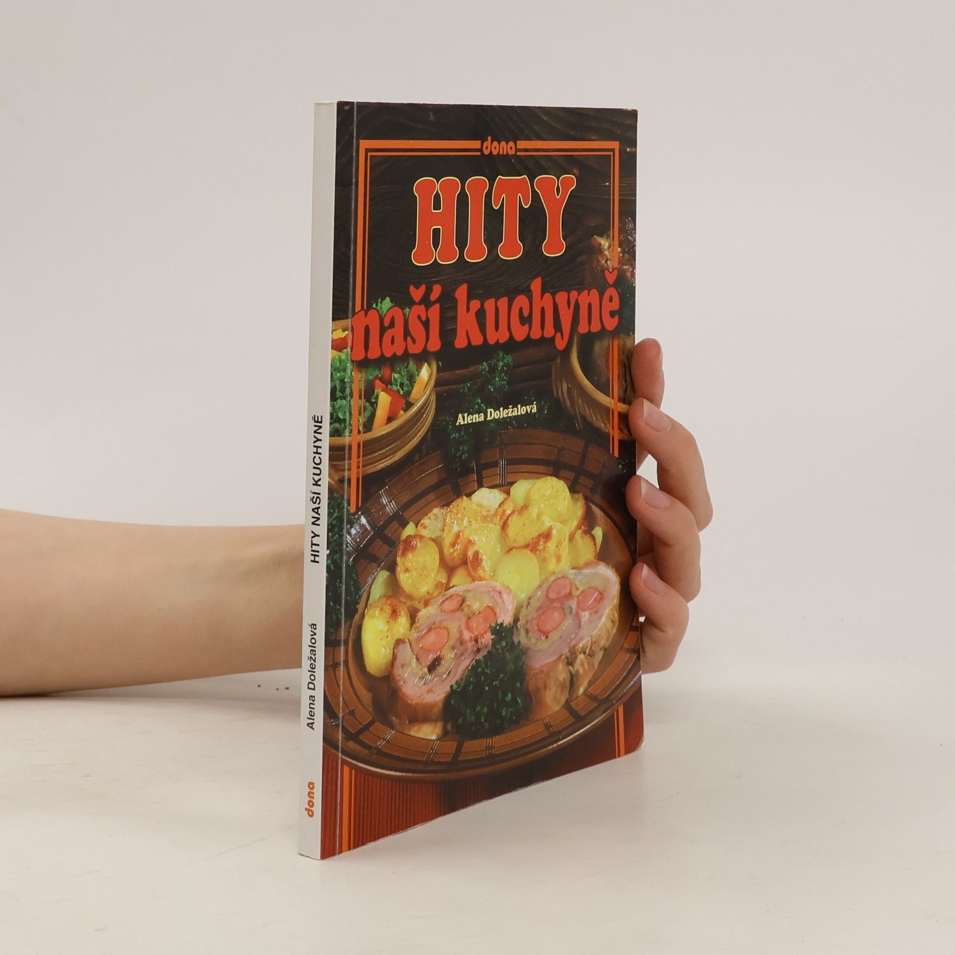 Alena Doležalová Hity naší kuchyně