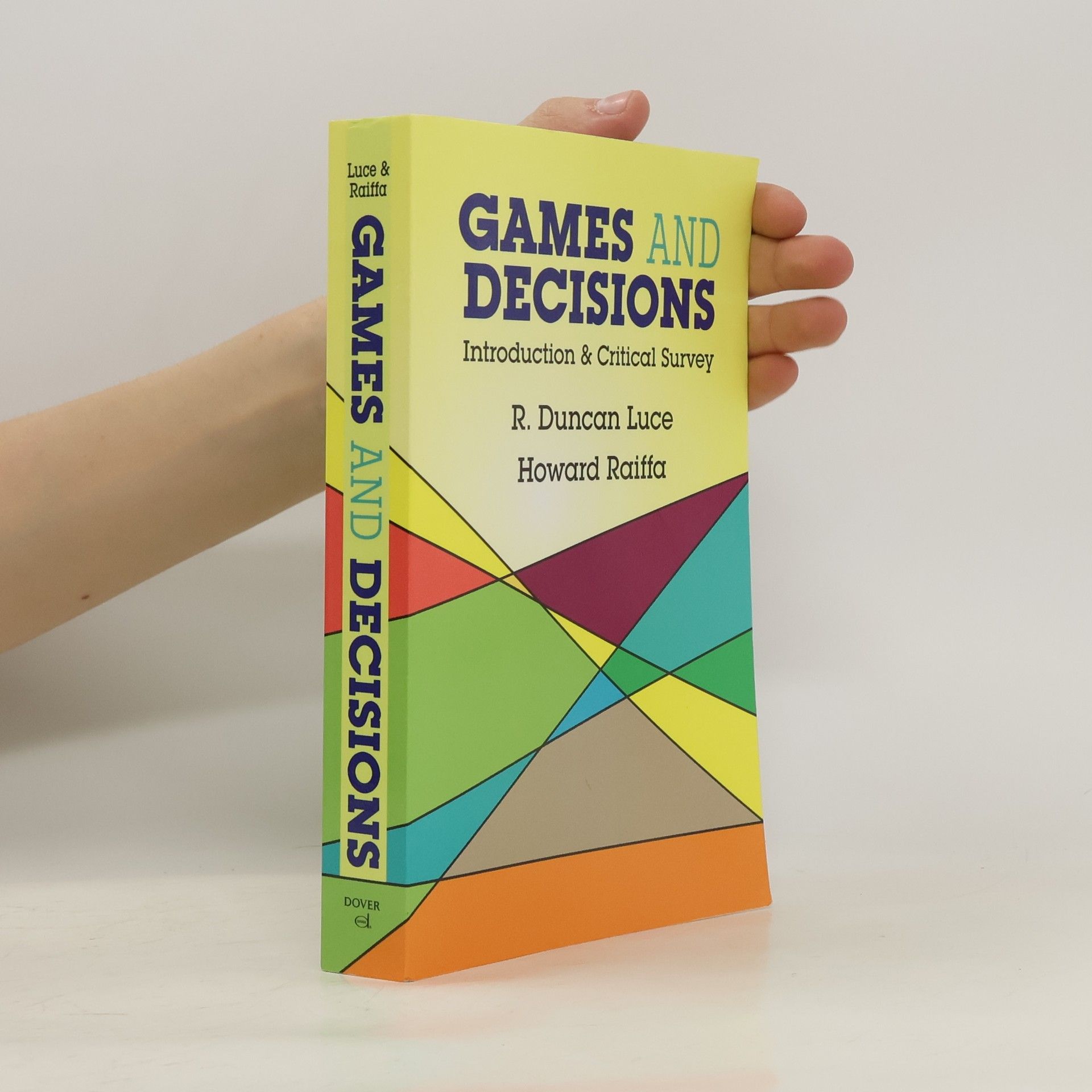 Robert Duncan Luce Games and Decisions