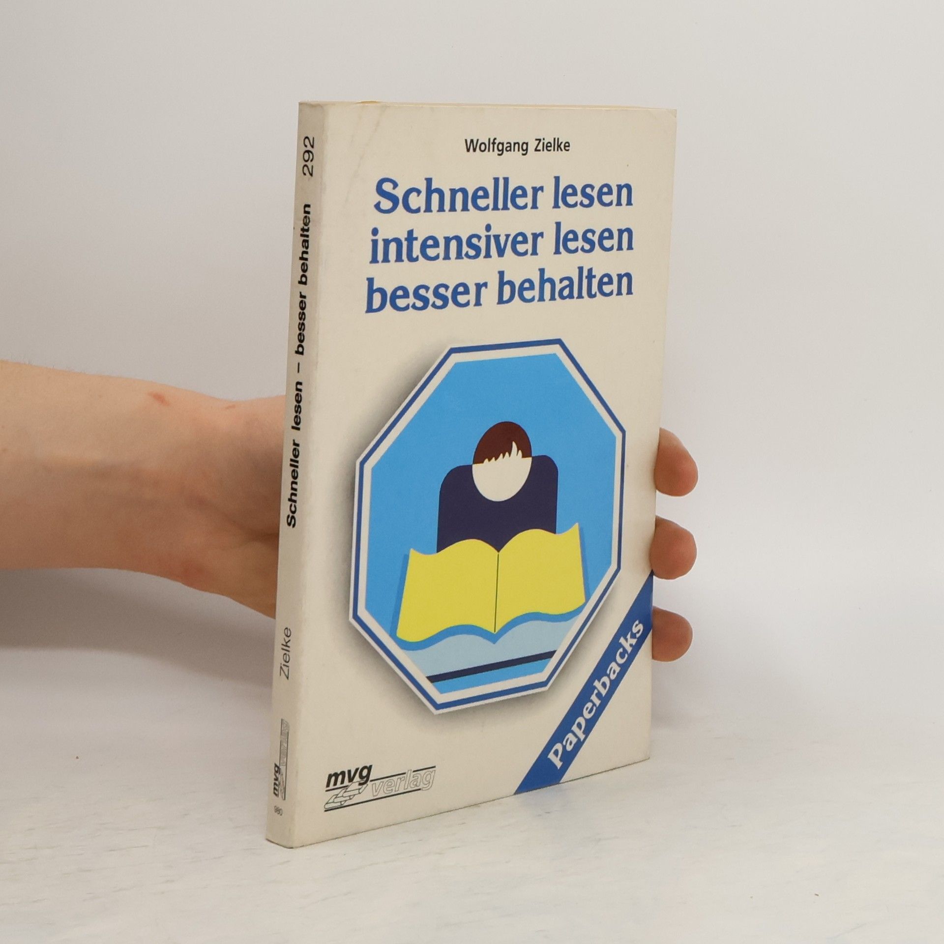 Wolfgang Zielke Schneller lesen - intensiver lesen - besser behalten