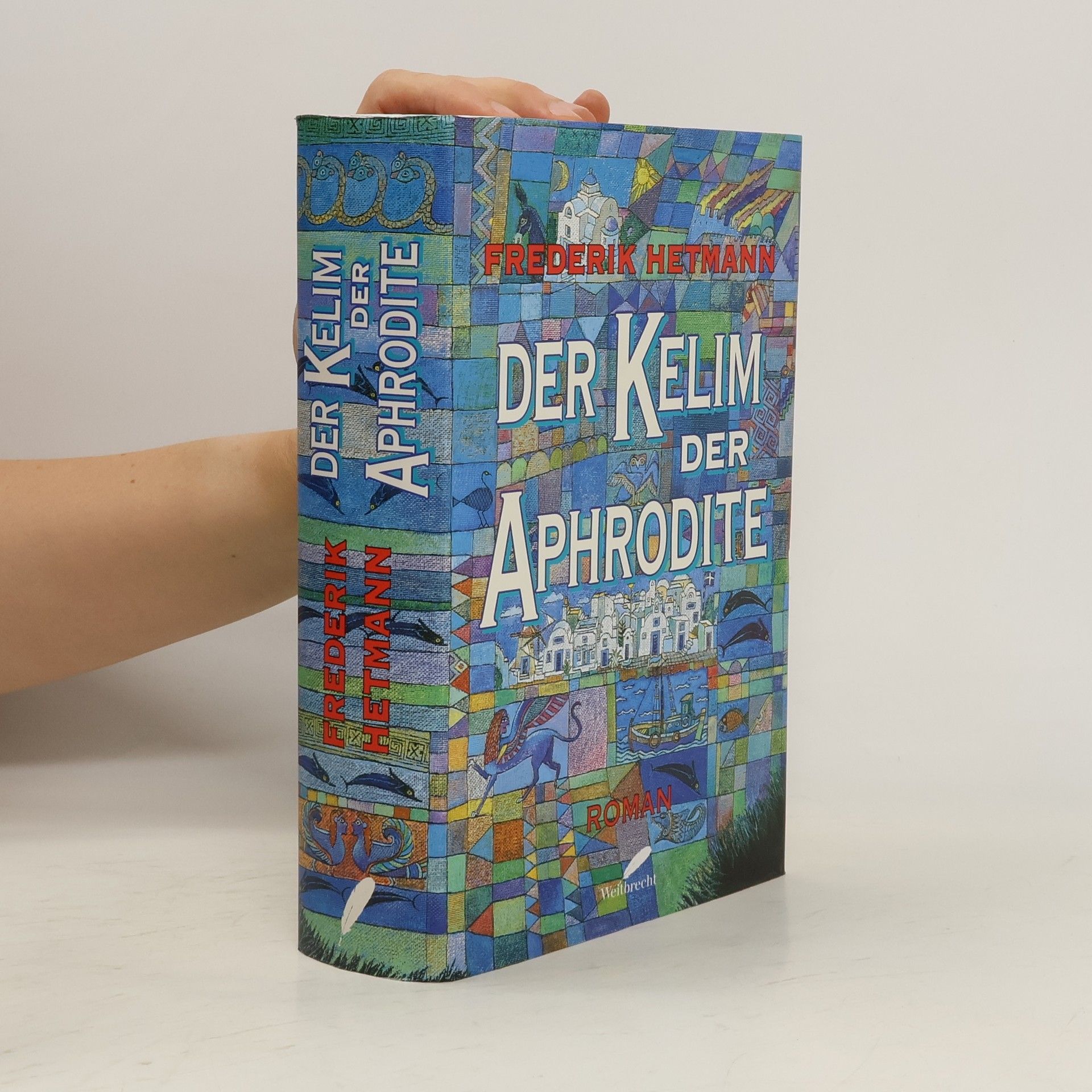 Hans-Christian Kirsch Der Kelim der Aphrodite. Roman
