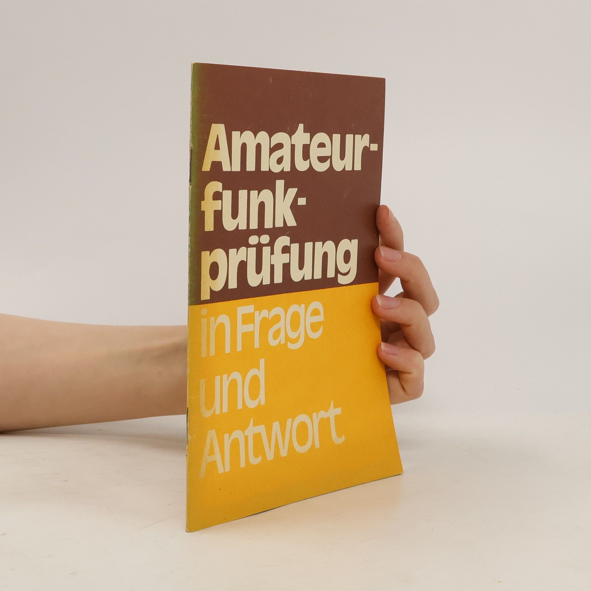 Autorenkollektiv Amateurfunkprüfung in Frage und Antwort