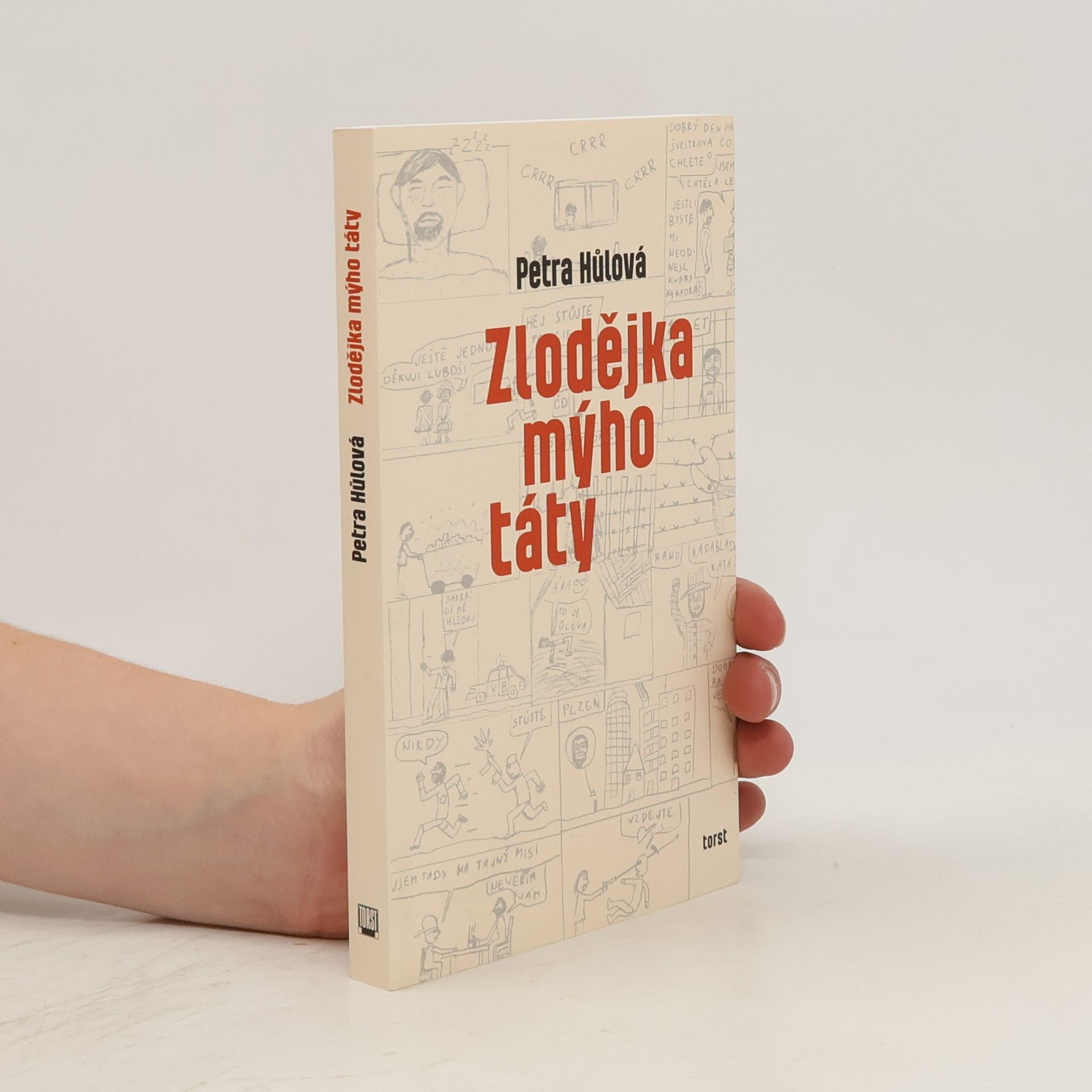 Petra Hůlová Zlodějka mýho táty