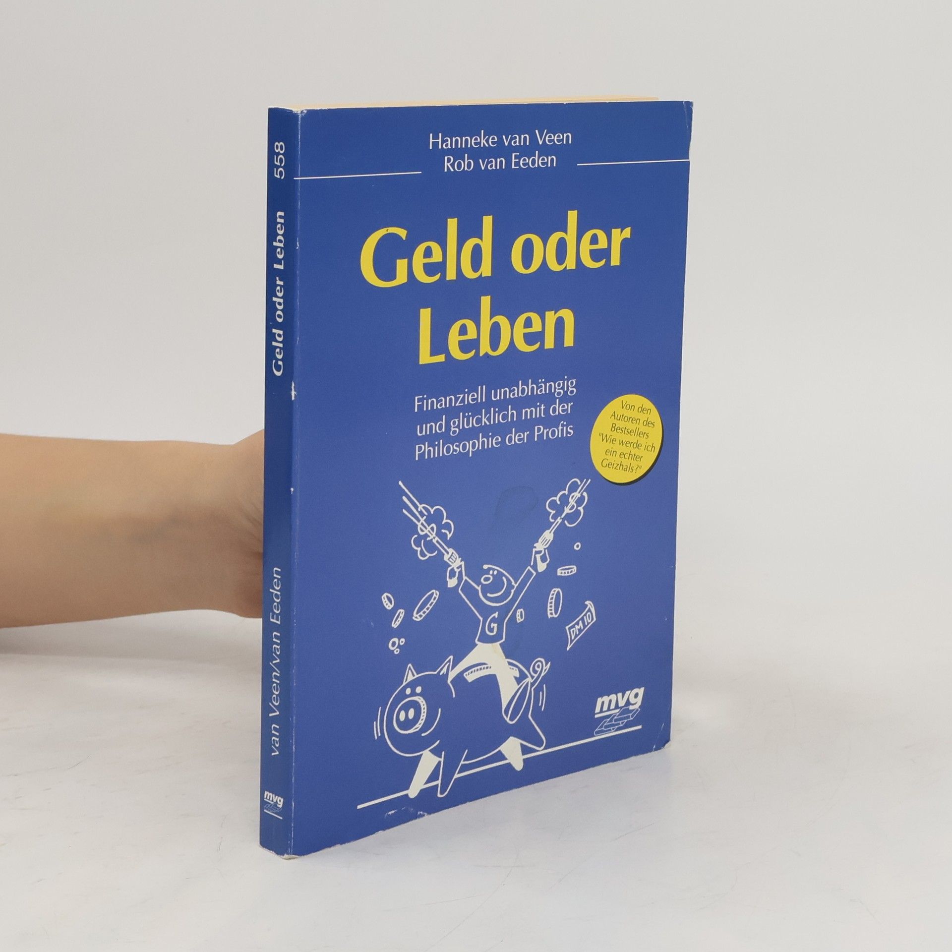 Hanneke van Veen Geld oder Leben