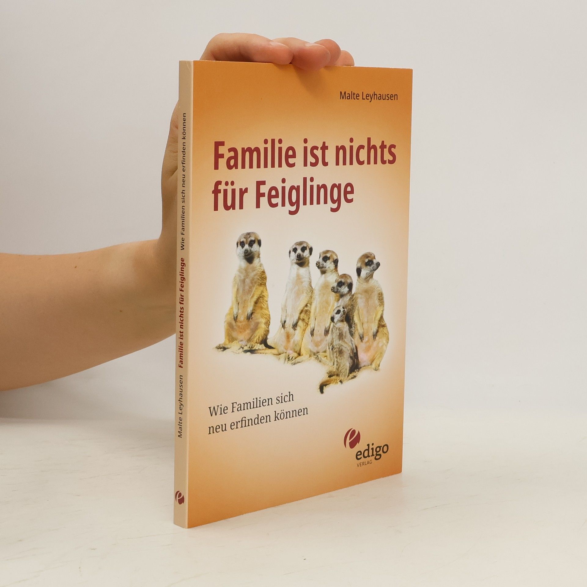 Malte Leyhausen Familie ist nichts für Feiglinge