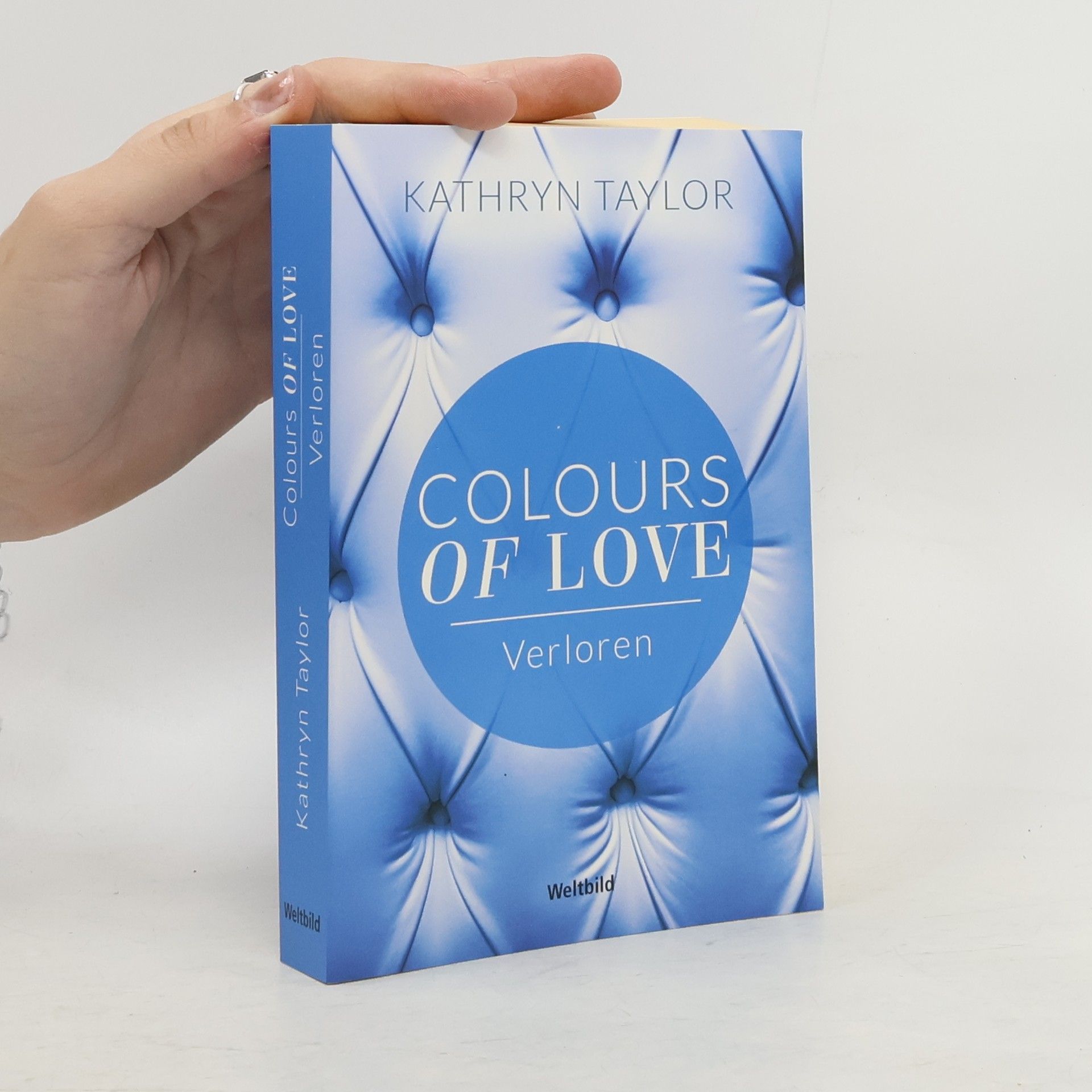 Kathryn Taylor Colours of Love. Verloren
