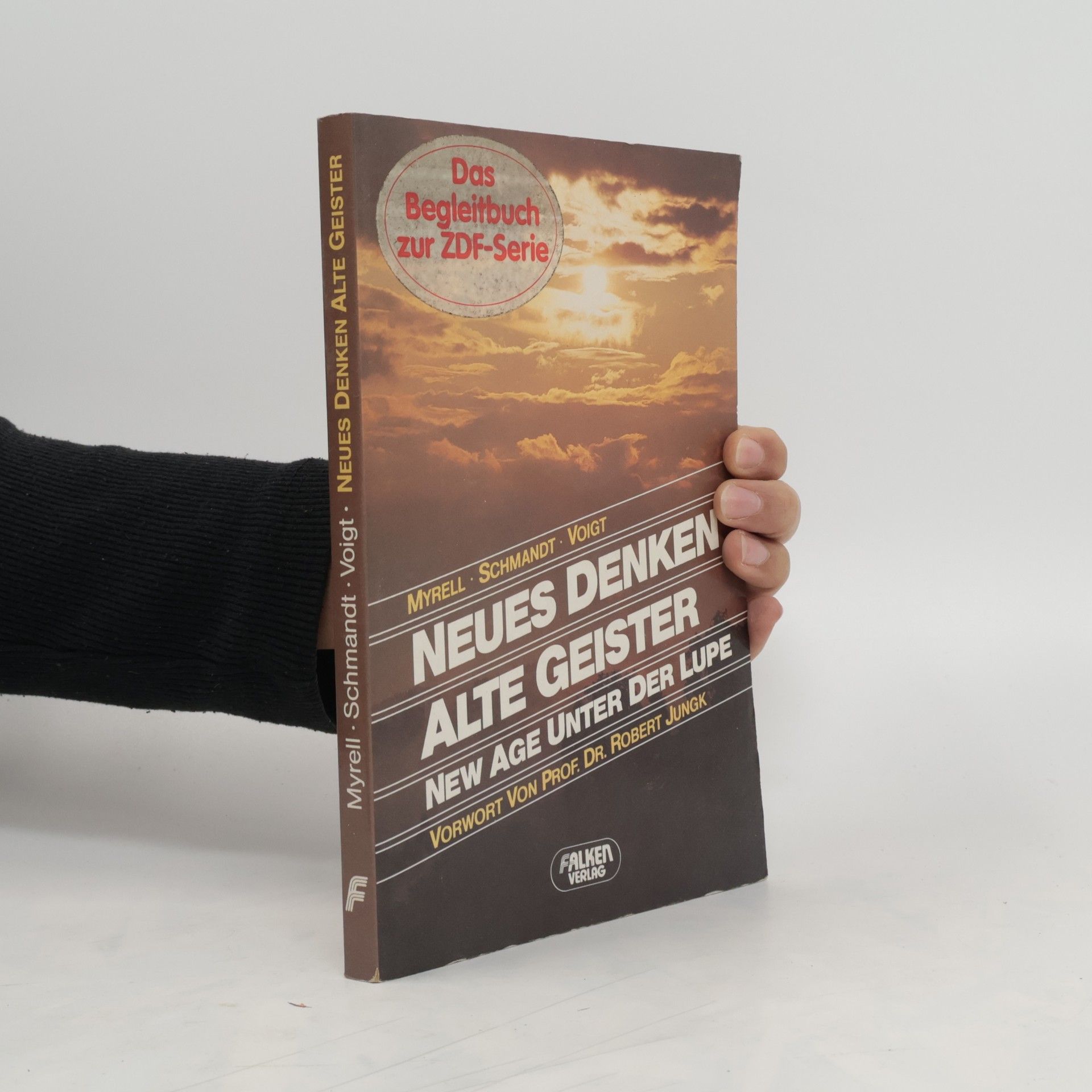 Günter Myrell Neues Denken - alte Geister