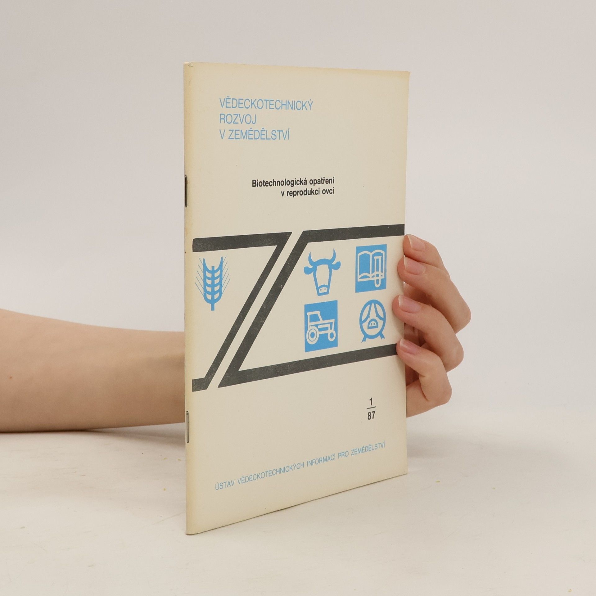 kolektiv Vědeckotechnický rozvoj v zemědělství. Biotechnologická opatření v reprodukci ovcí 1/87