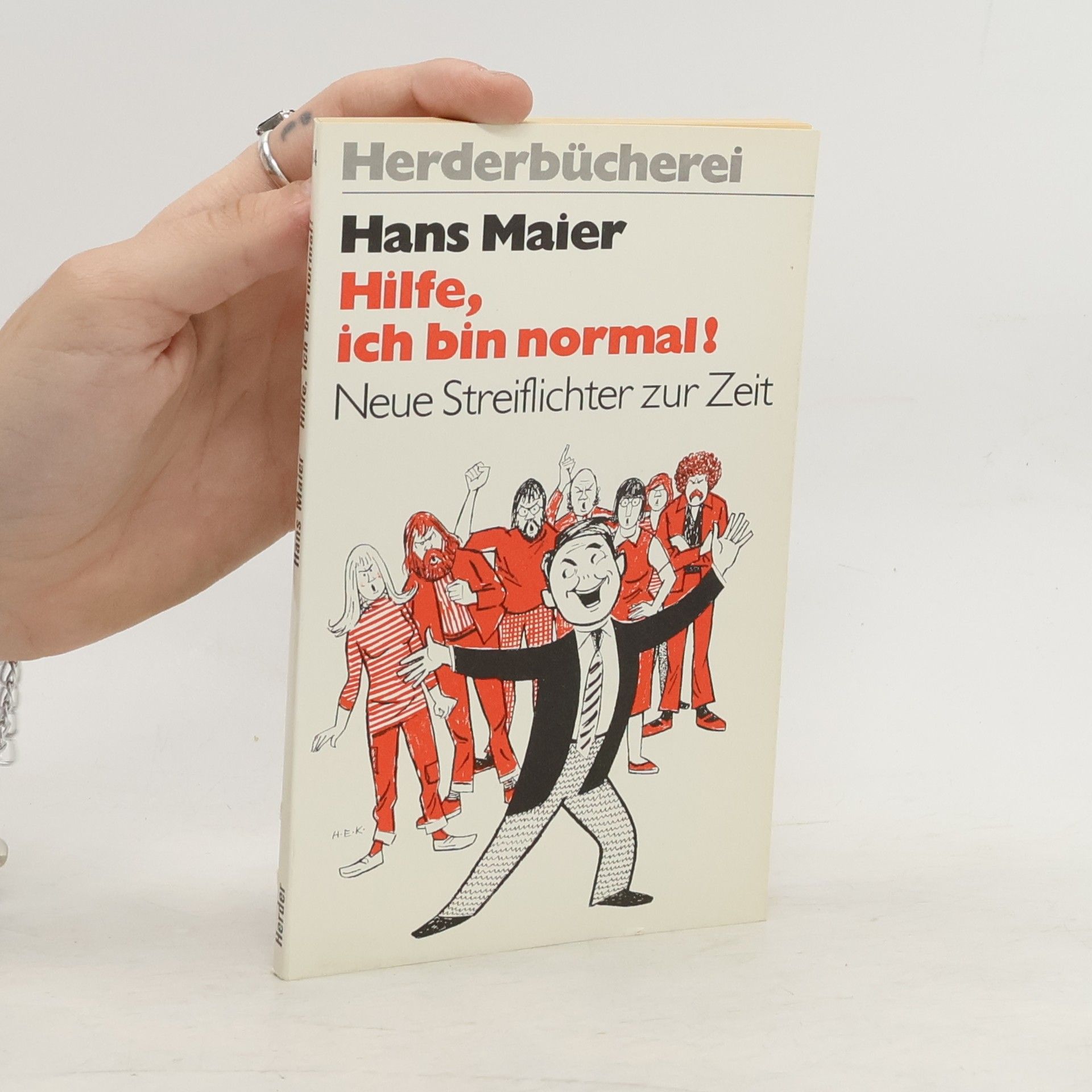 Hans Maier Hilfe, ich bin normal!