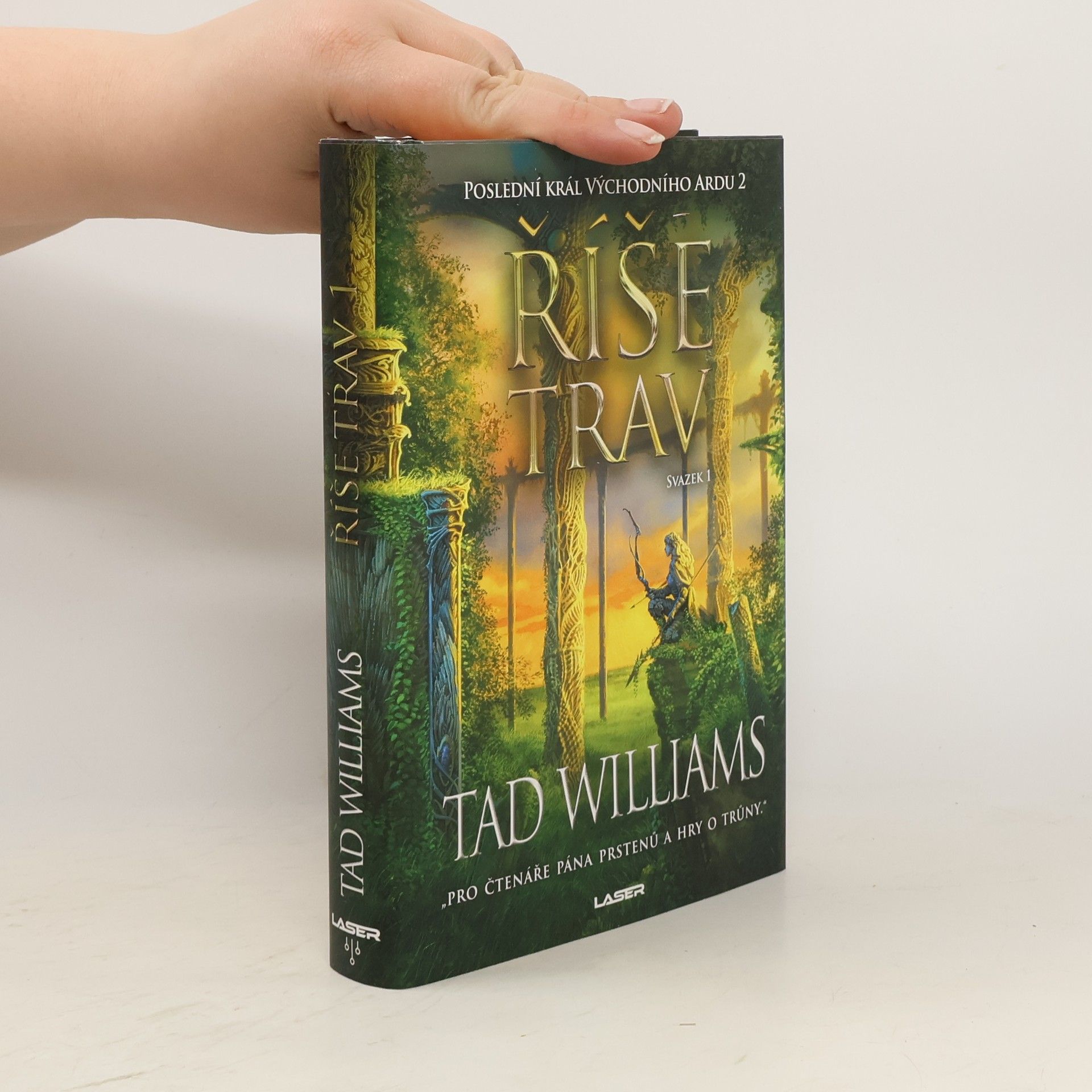 Tad Williams Říše trav : Poslední král Východního Ardu 2. Svazek 1
