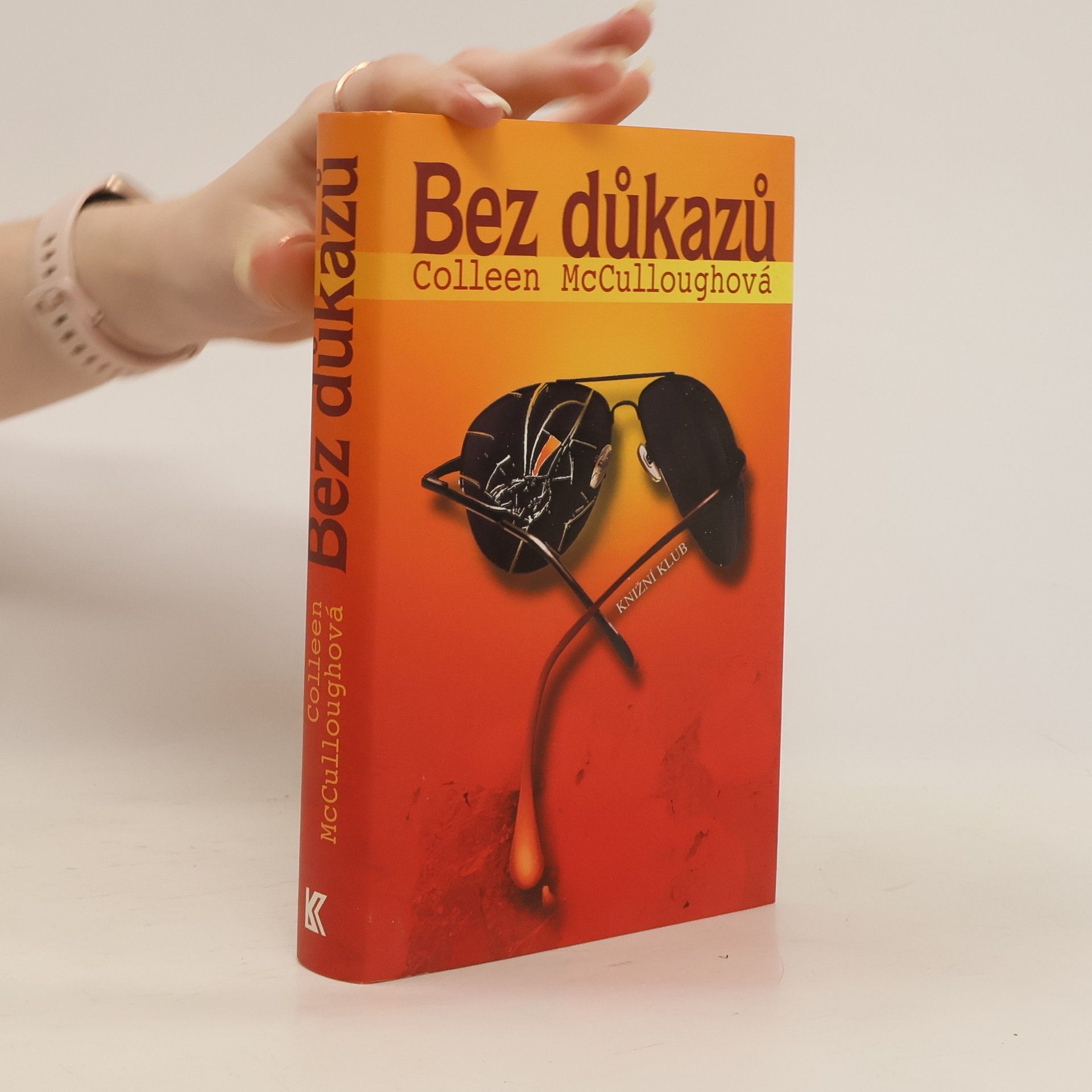 Colleen McCullough Bez důkazů