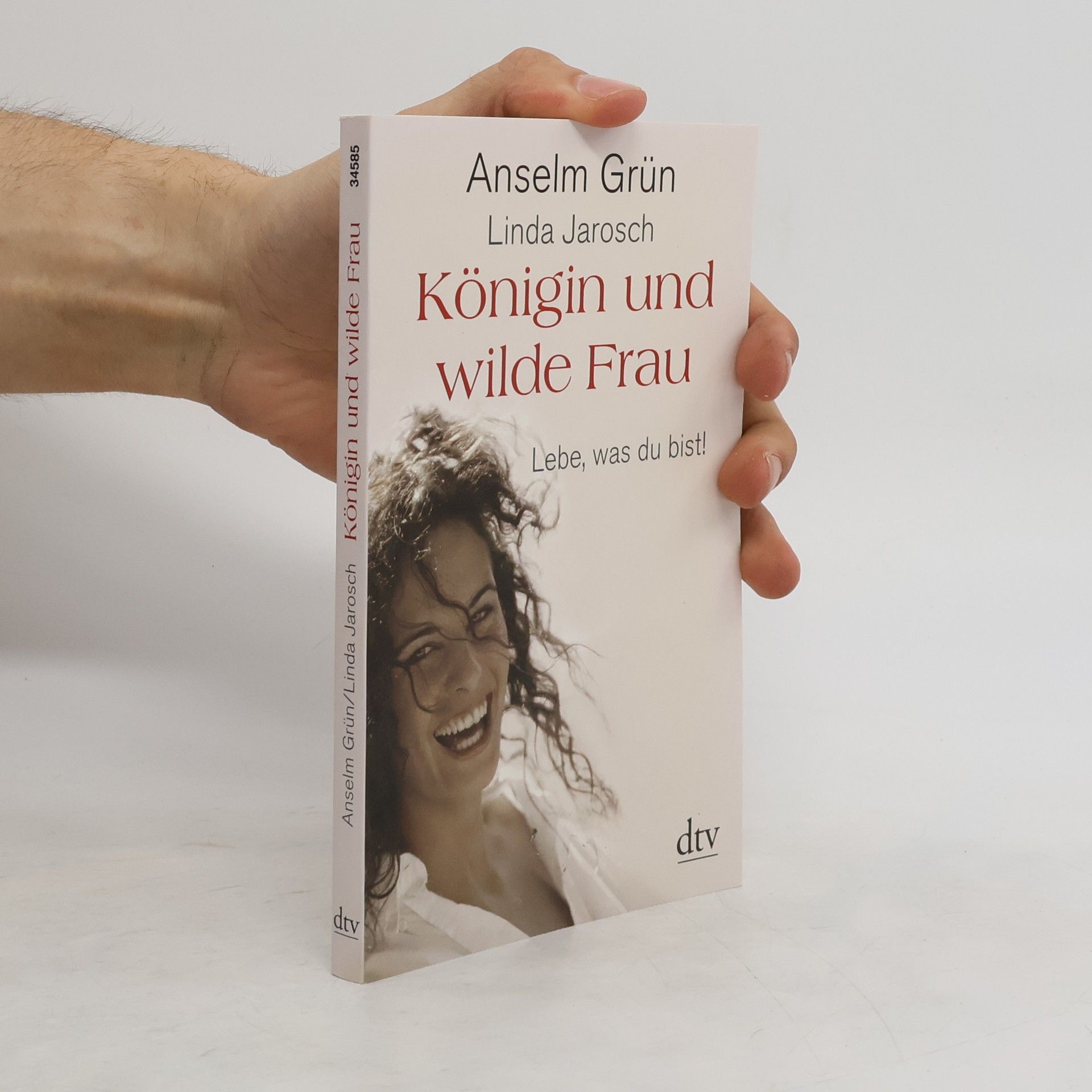 Anselm Grün Königin und wilde Frau