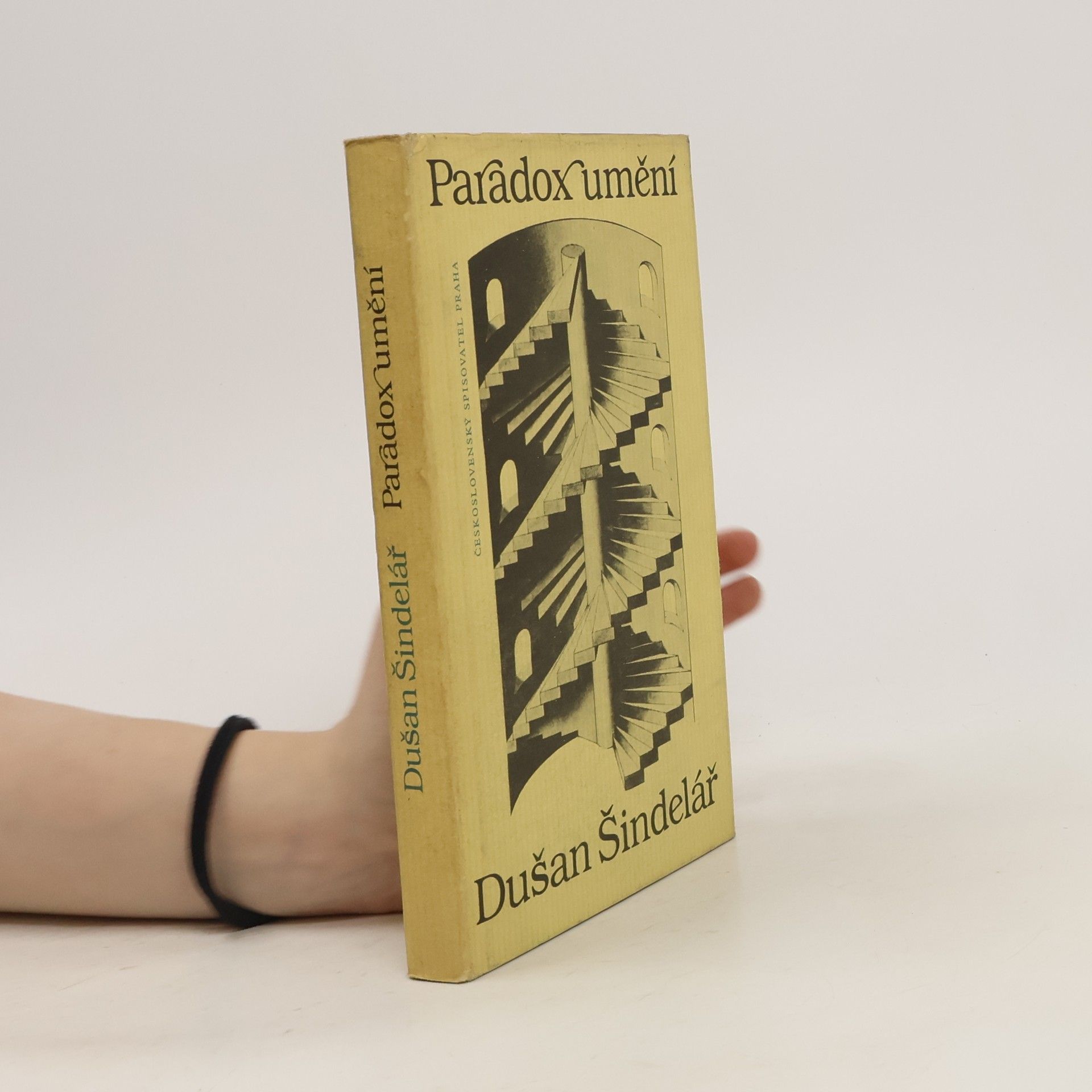 Dušan Šindelář Paradox umění : příspěvek k poznání dialektiky obecné teorie umění
