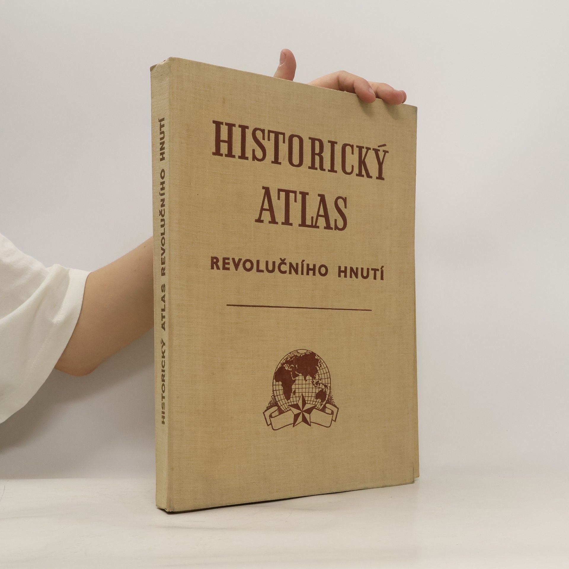Various authors Historický atlas revolučního hnutí