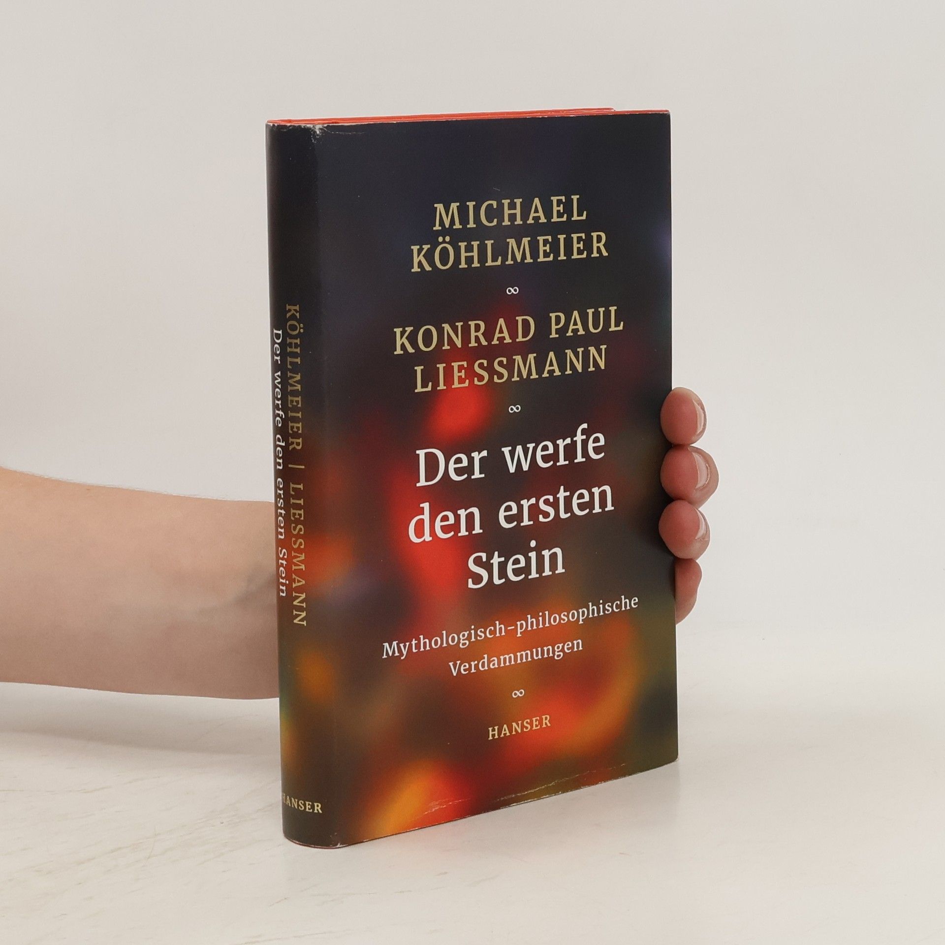 Michael Köhlmeier Der werfe den ersten Stein