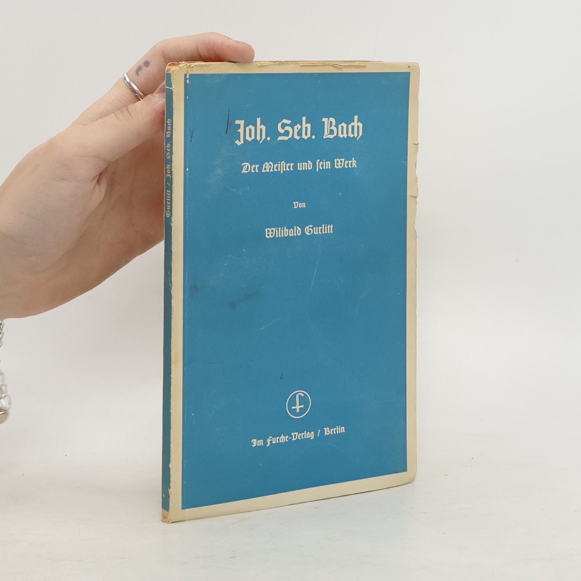 Wilibald Gurlitt Johann Sebastian Bach, der Meister und sein Werk