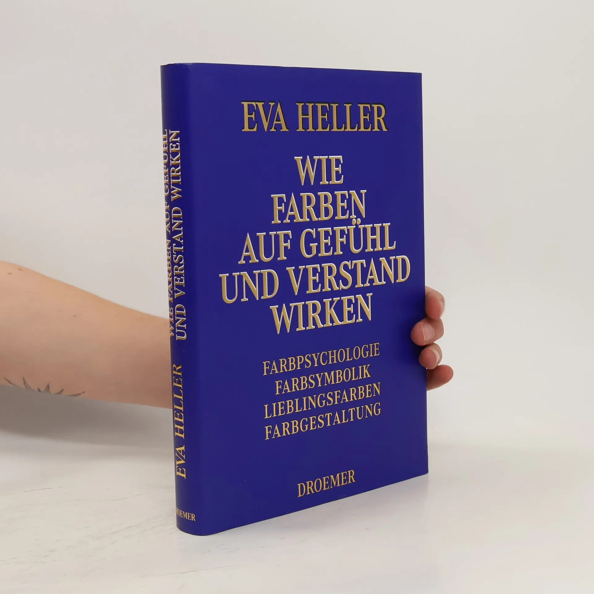 Wie Farben auf Gefühl und Verstand wirken | Buch | Eva Heller-Karneth