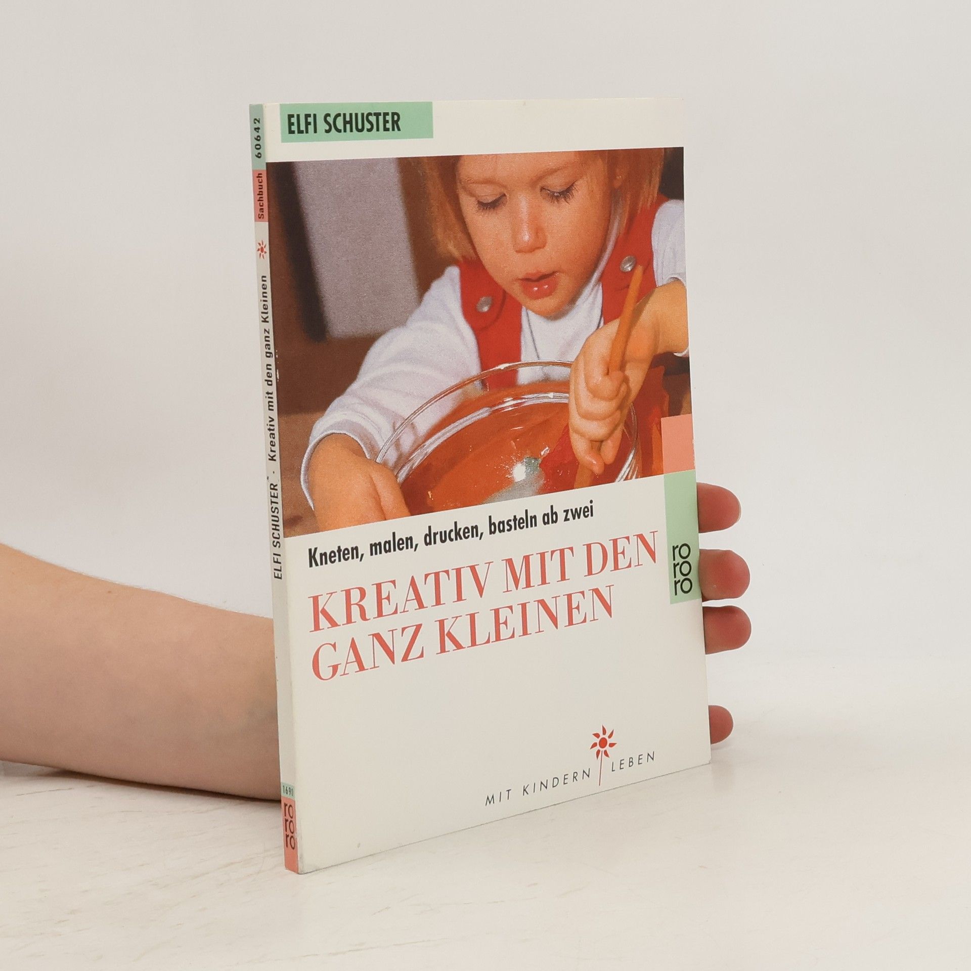 Elfi Schuster Kreativ mit den ganz Kleinen