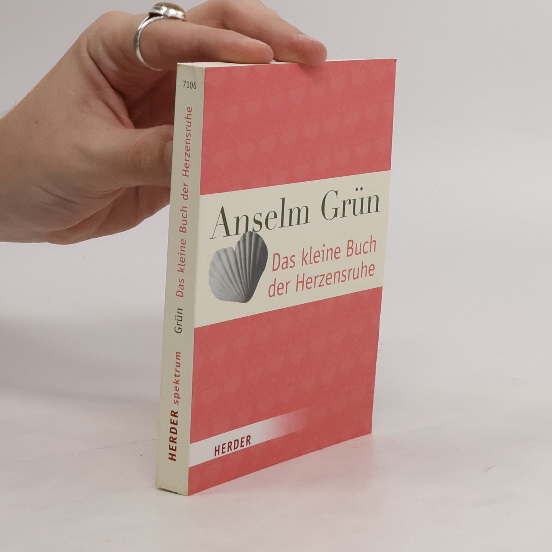 Anselm Grün Das kleine Buch der Herzensruhe