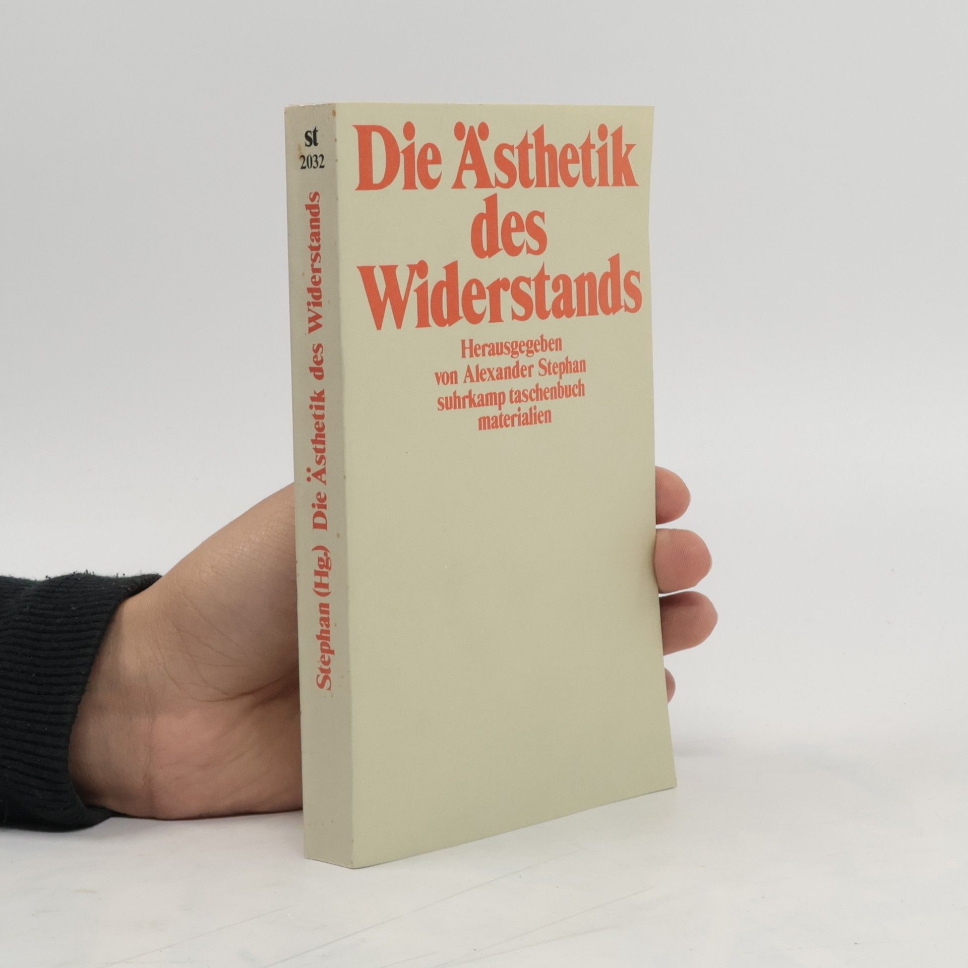 Alexander Stephan Die Ästhetik des Widerstands