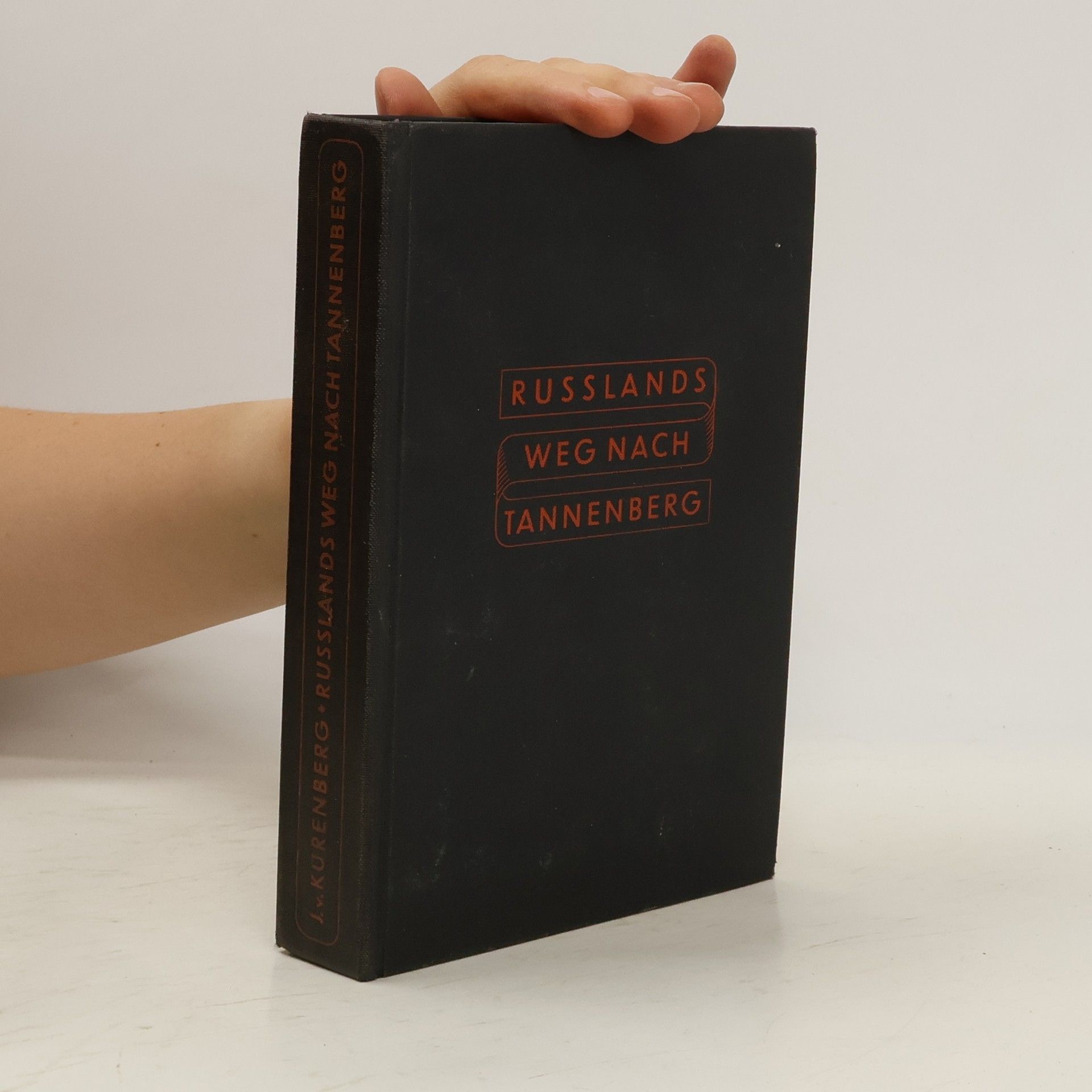Joachim von Kürenberg Russlands Weg nach Tannenberg
