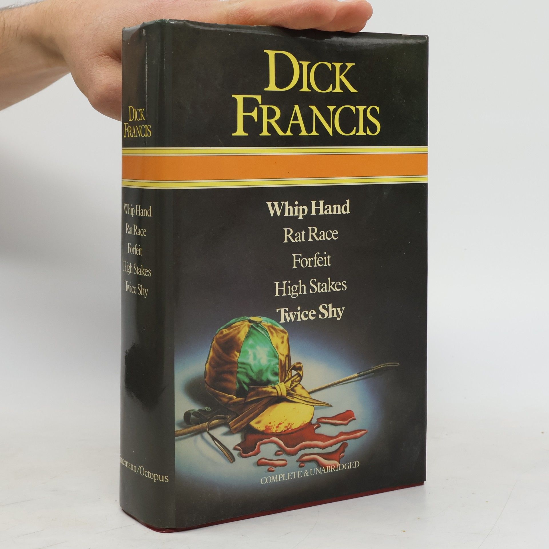 Dick Francis Whip Hand ; Rat Race ; Forfeit ; High Stakes ; Twice Shy