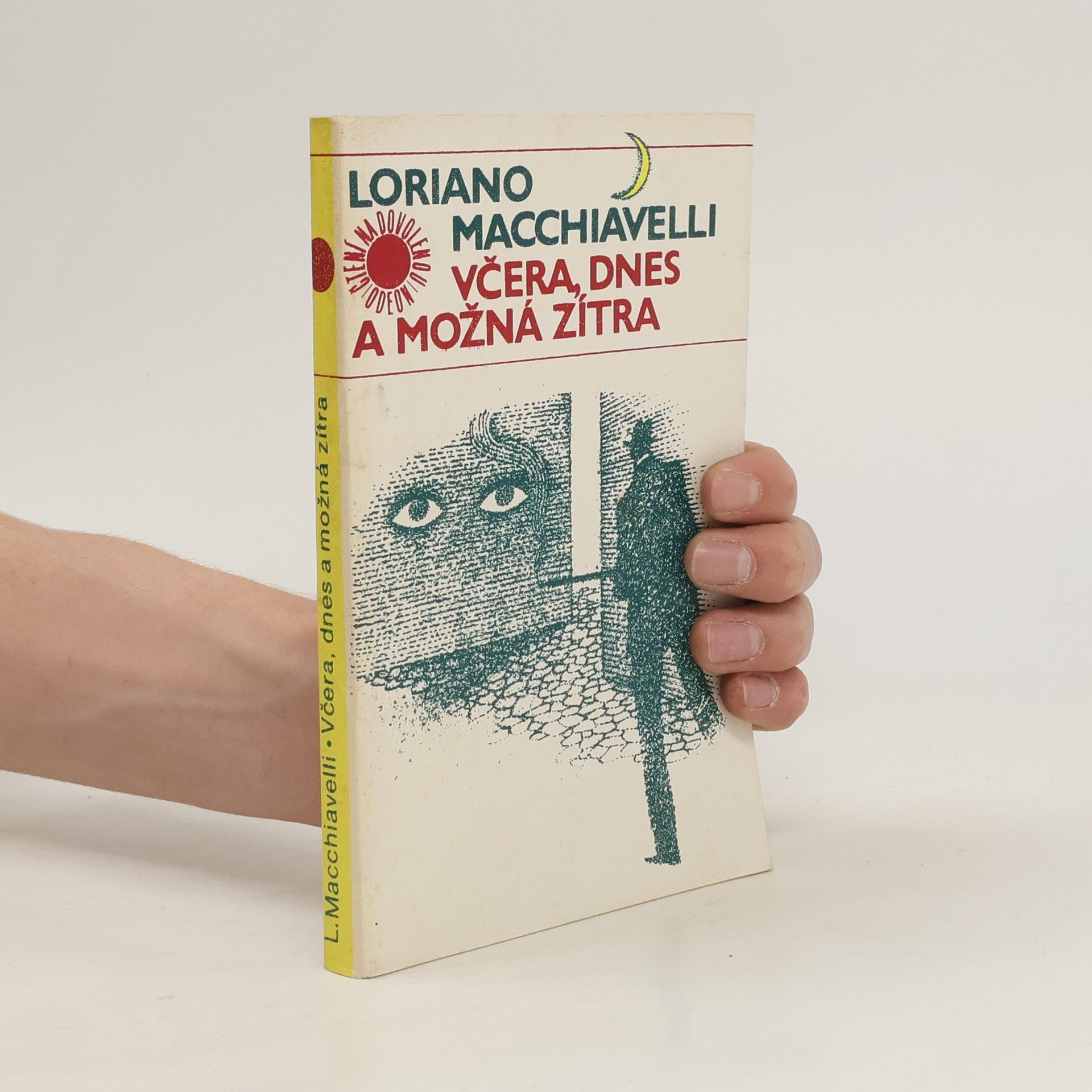 Včera, dnes a možná zítra