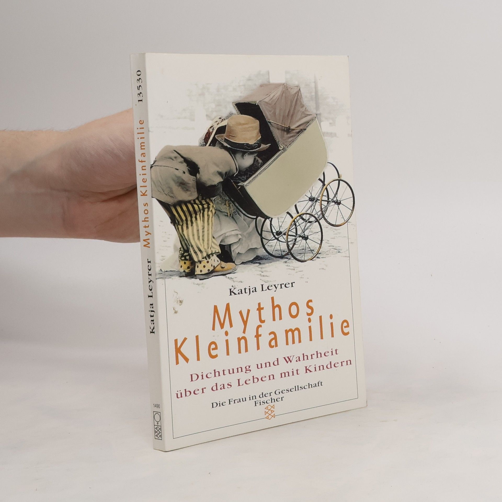 Katja Leyrer Mythos Kleinfamilie