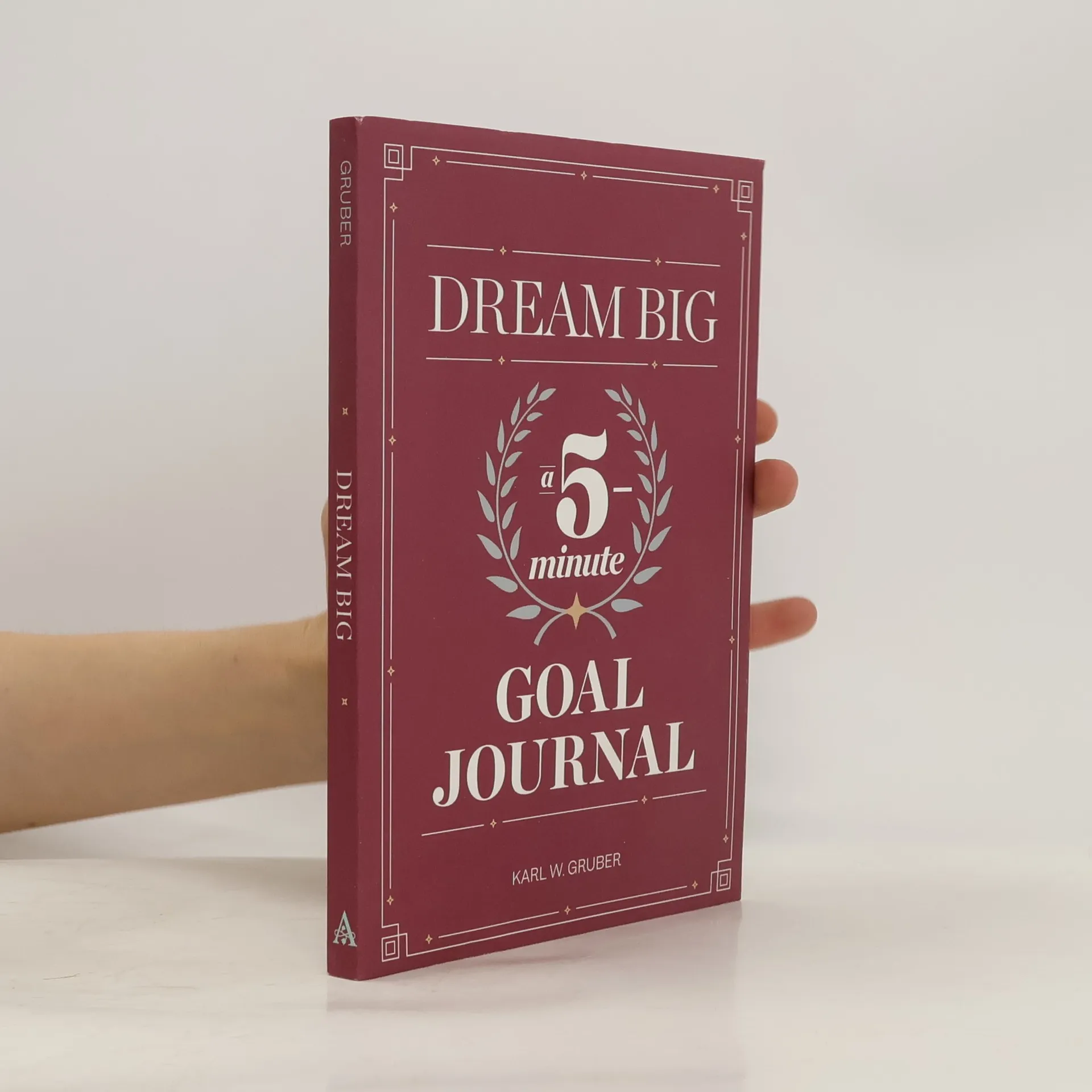 Dream Big: A Five-Minute Goal Journal | Book | Hardcover | Karl F. Gruber | EN