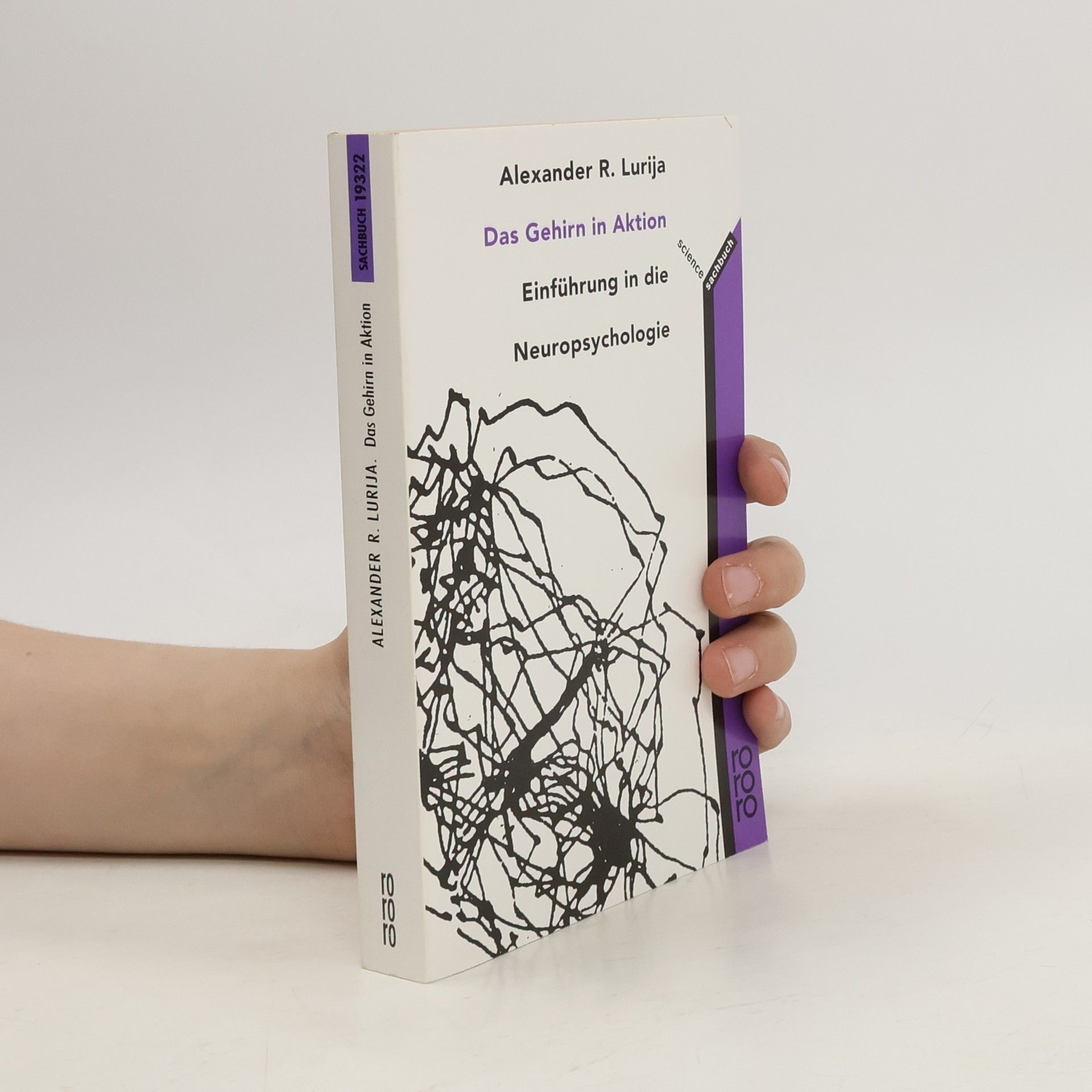A. R. Lurija Das Gehirn in Aktion