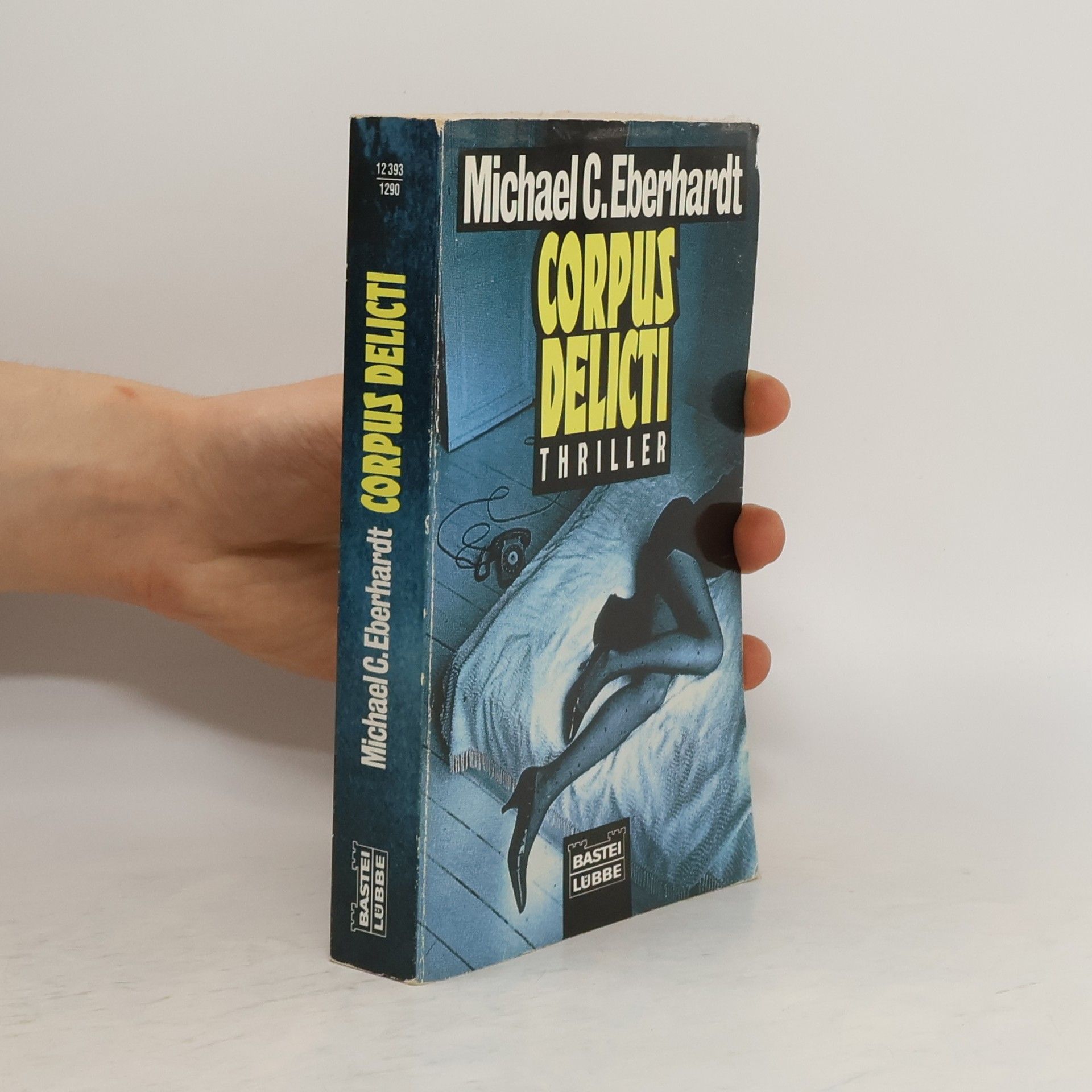 Michael C. Eberhardt Corpus Delicti