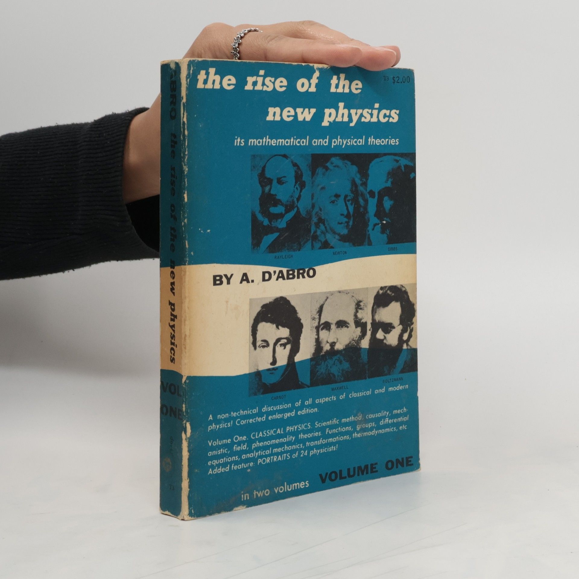 A. D'Abro The Rise of the New Physics. Its Mathematical and Physical Theories 1