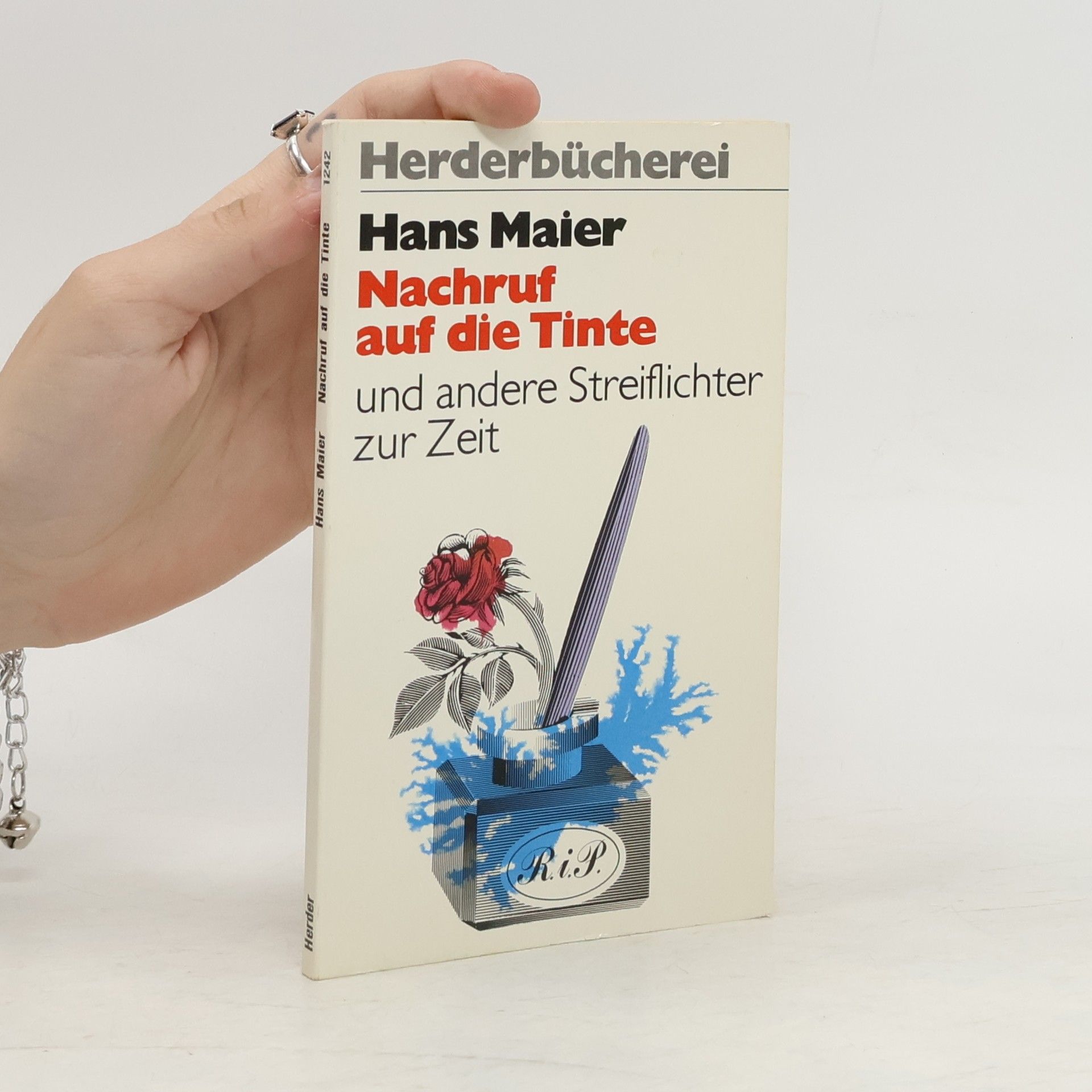 Hans Meier Nachruf auf die Tinte und andere Streiflichter zur Zeit