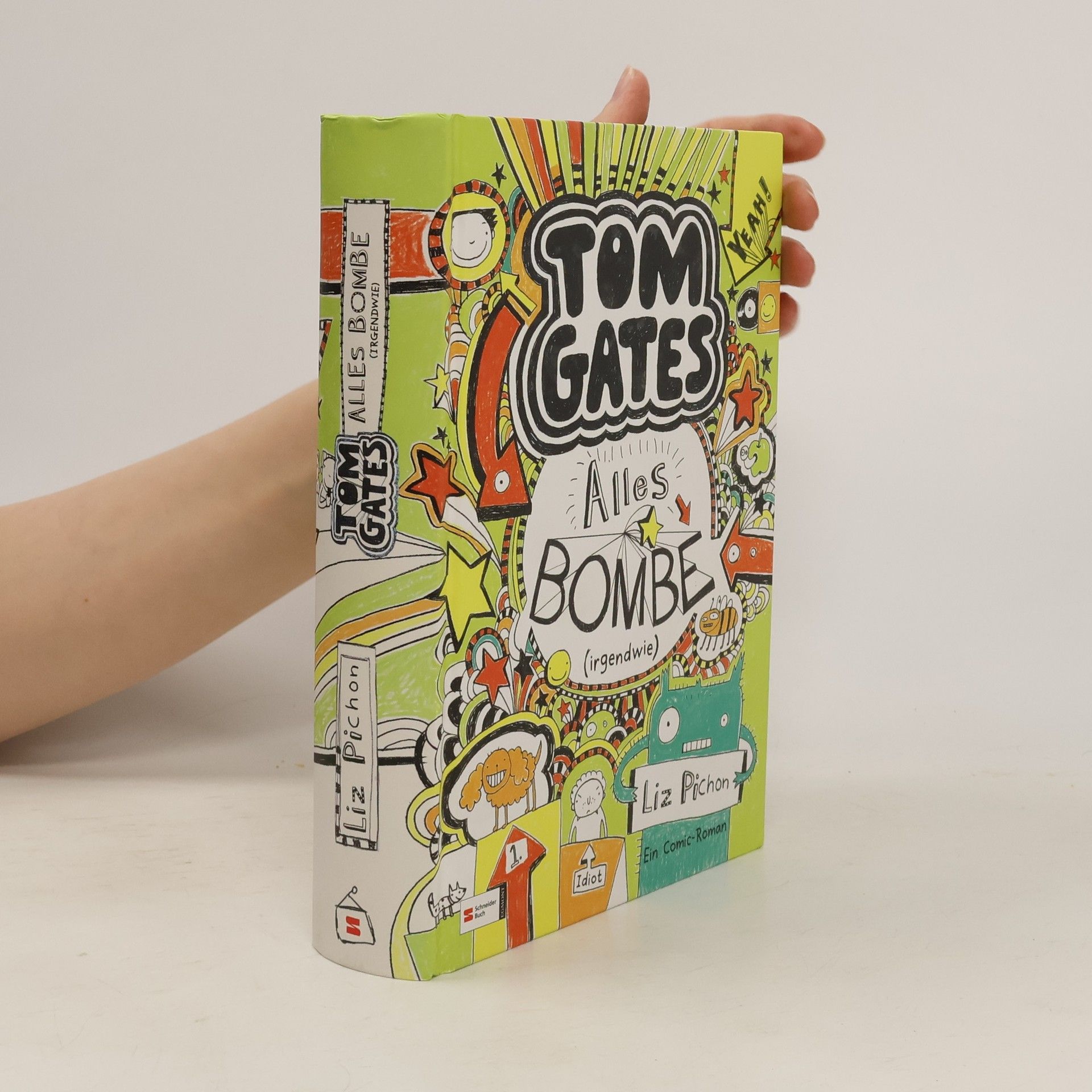 Liz Pichon Tom Gates. Alles Bombe