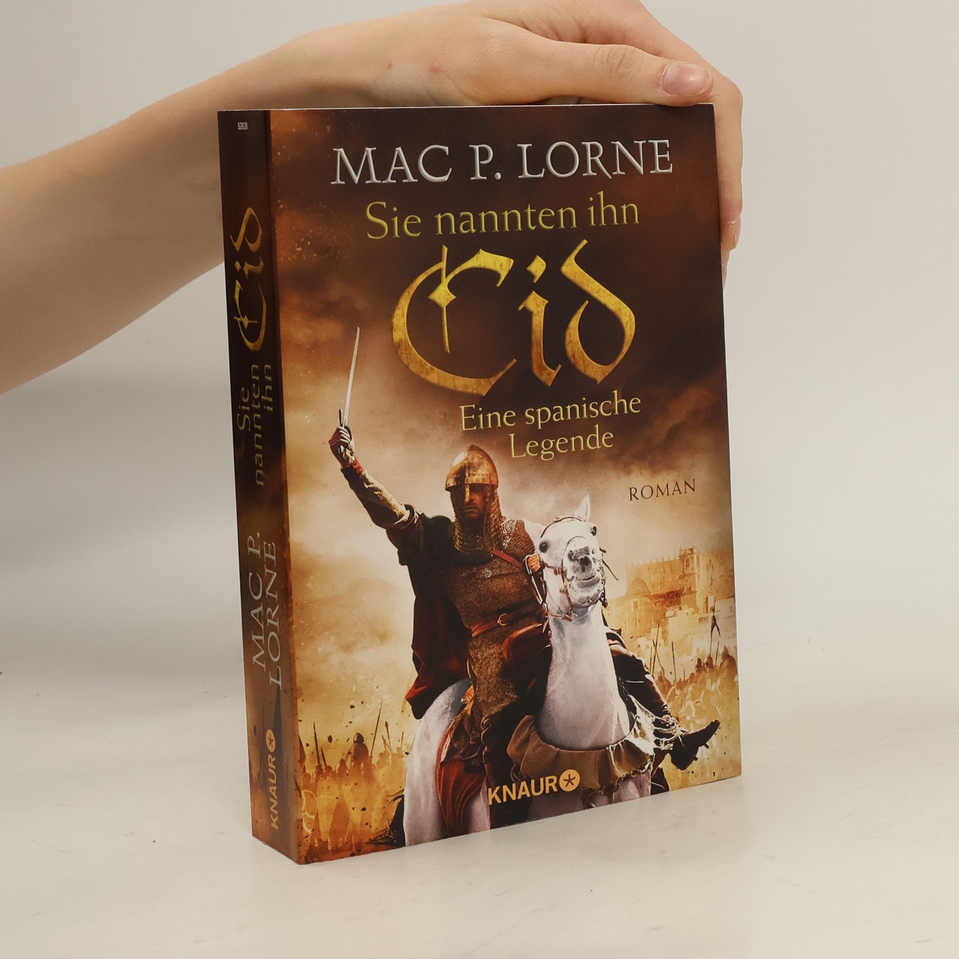Mac P. Lorne Sie nannten ihn Cid. Eine spanische Legende