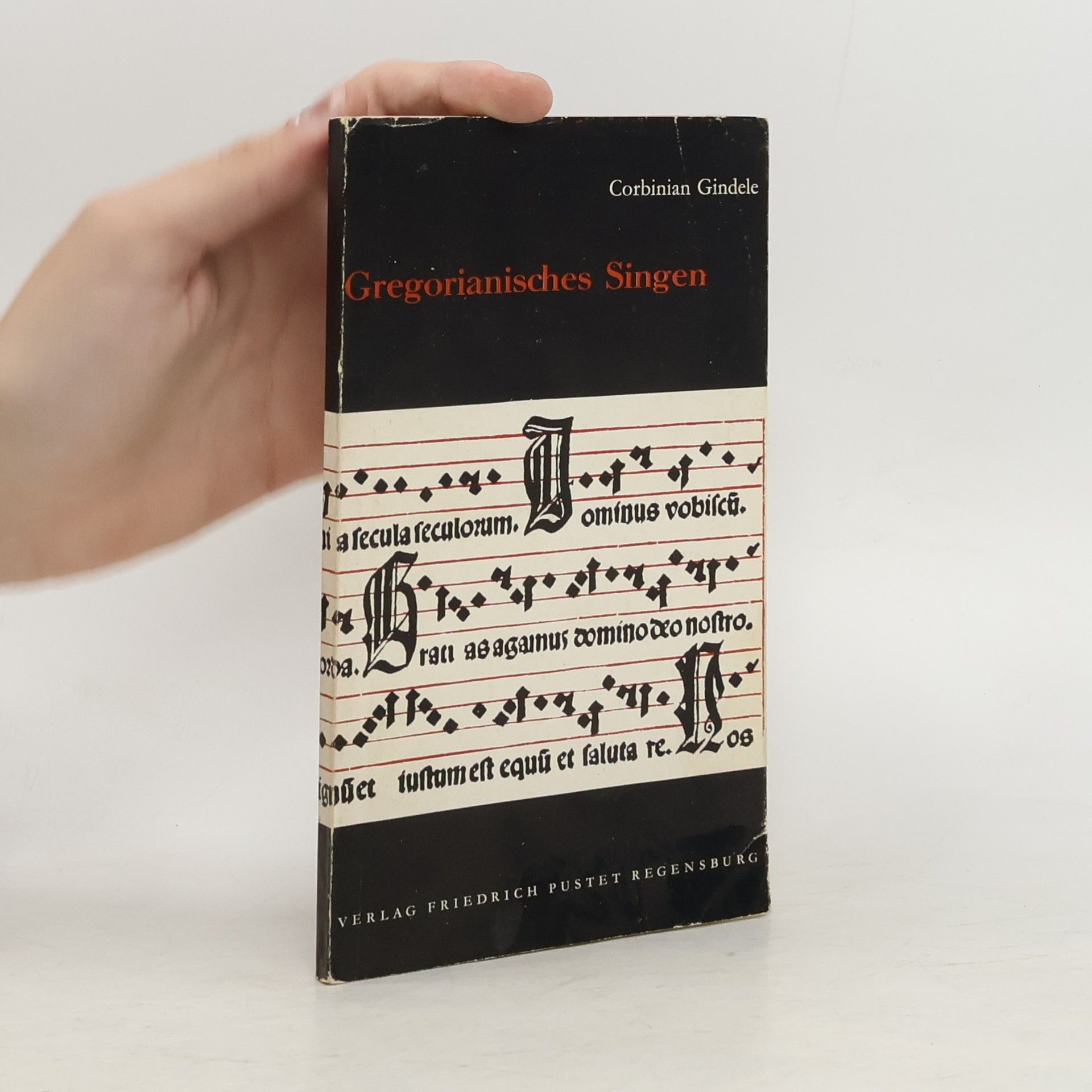 Corbinian Gindele Gregorianisches singen