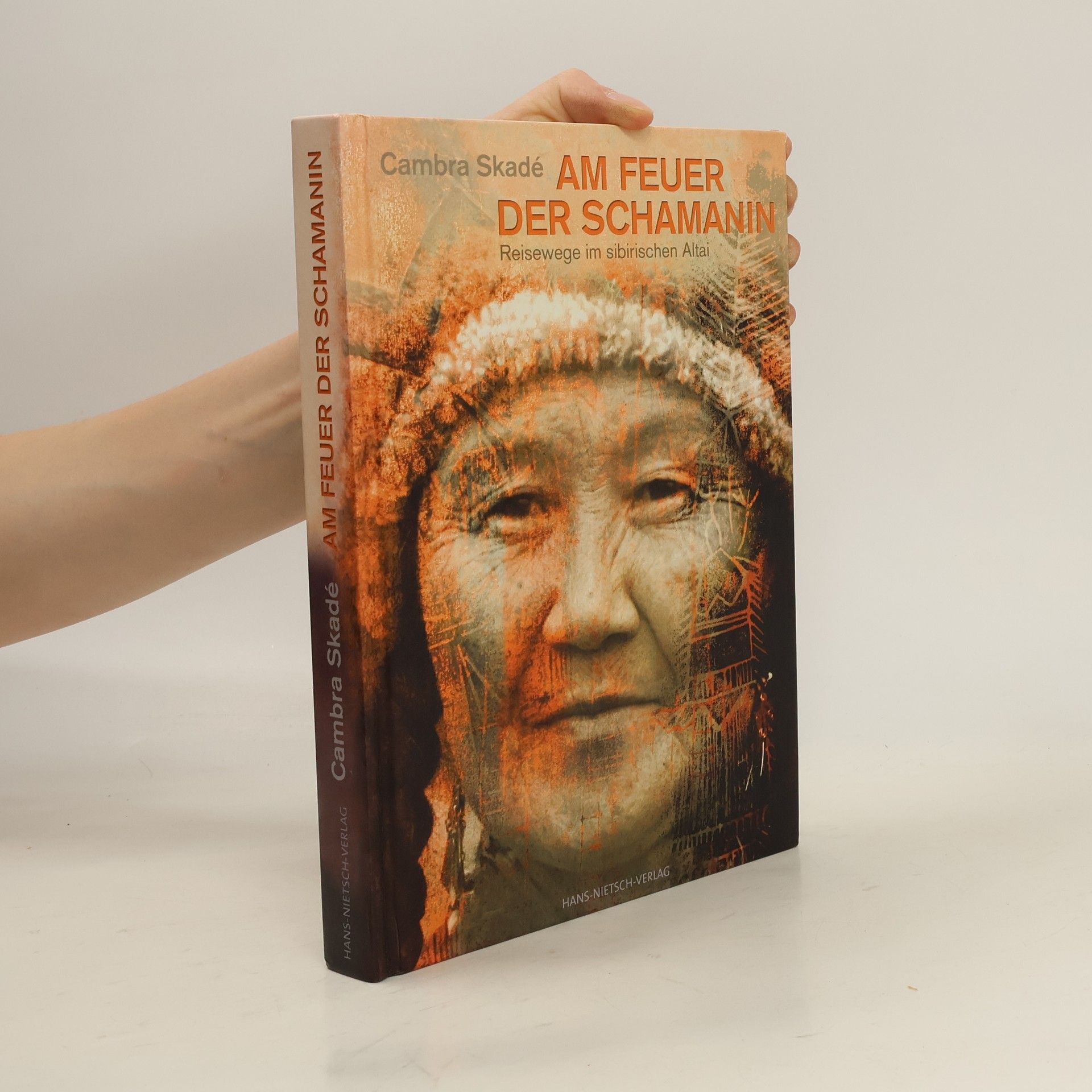 Cambra Maria Skadé Am Feuer der Schamanin
