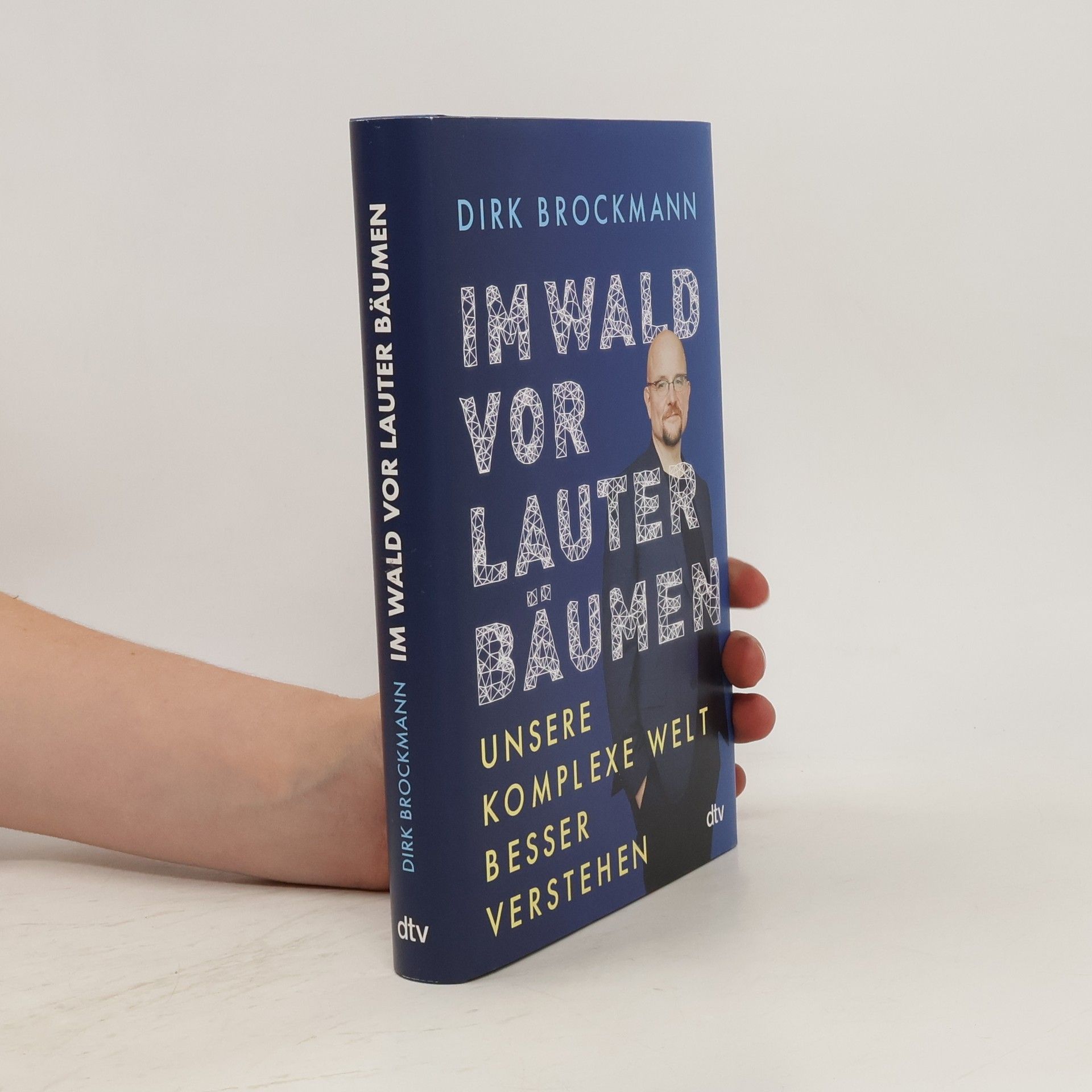 Dirk Brockmann Im Wald vor lauter Bäumen