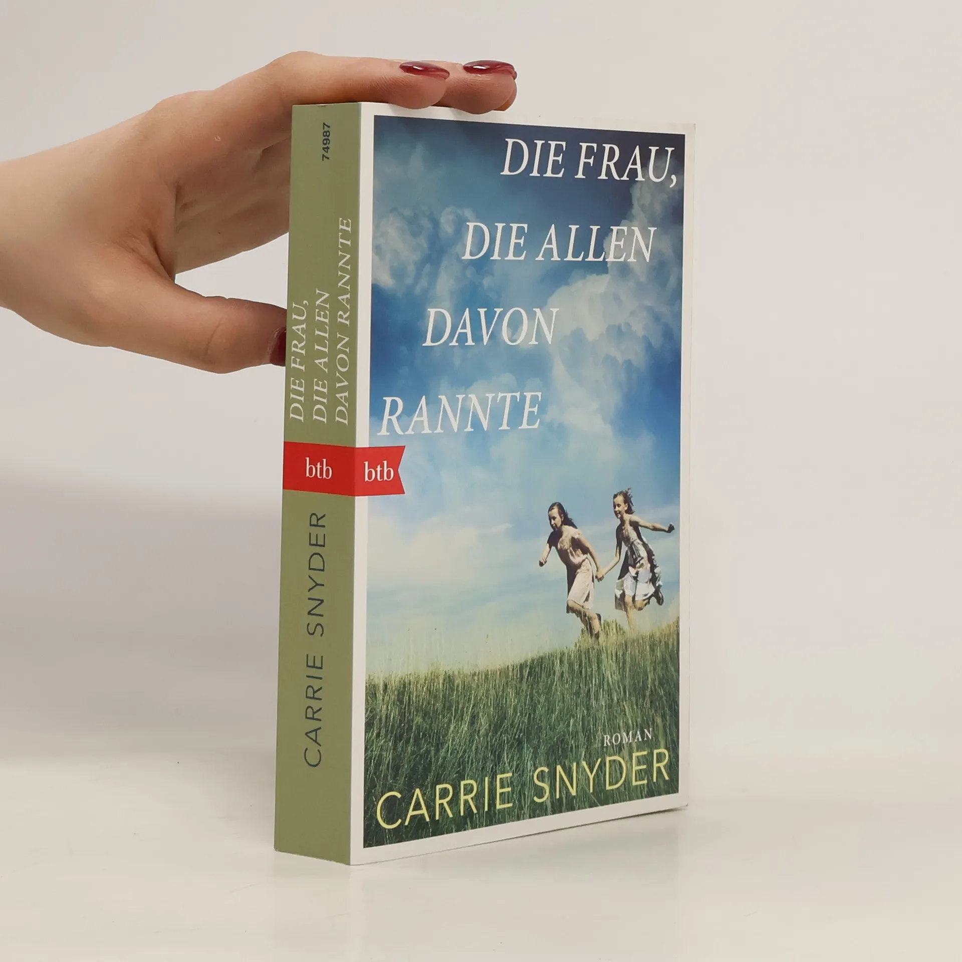 Die Frau, die allen davon rannte | Kniha | Carrie Snyder | DE