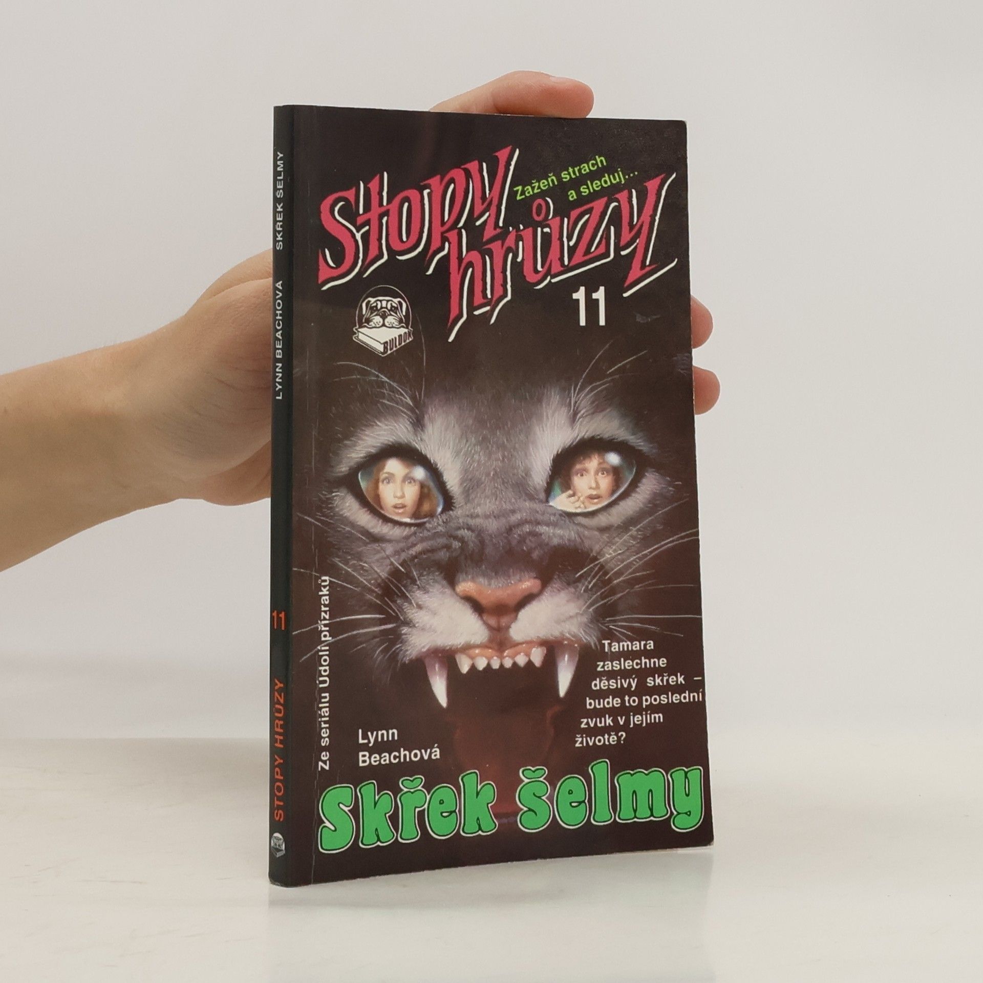 Kathryn Lance Stopy hrůzy11: Skřek šelmy