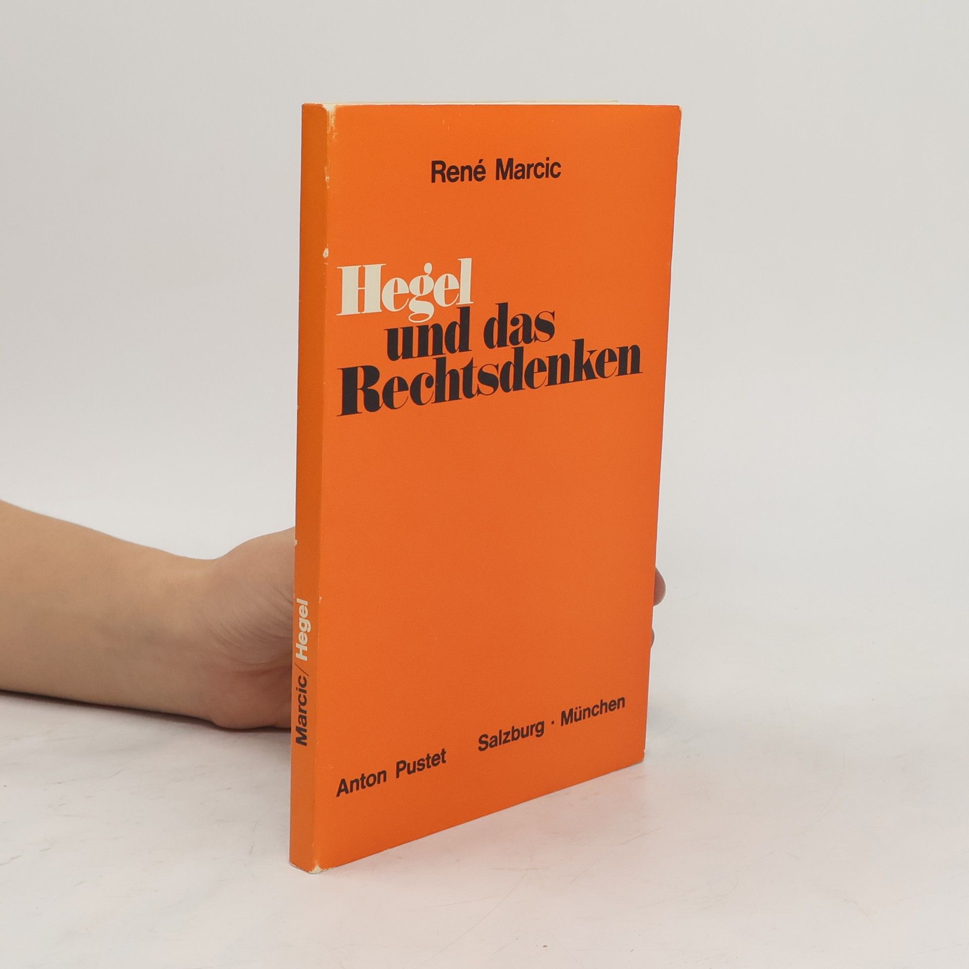 Rene Marcic Hegel und das Rechtsdenken