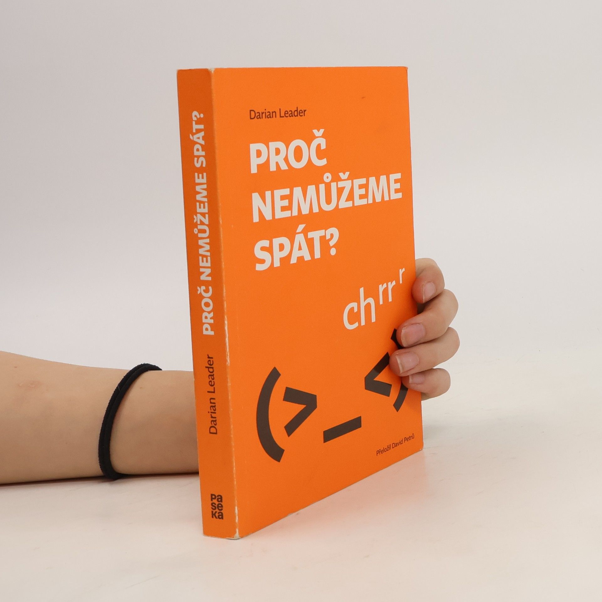 Darian Leader Proč nemůžeme spát?