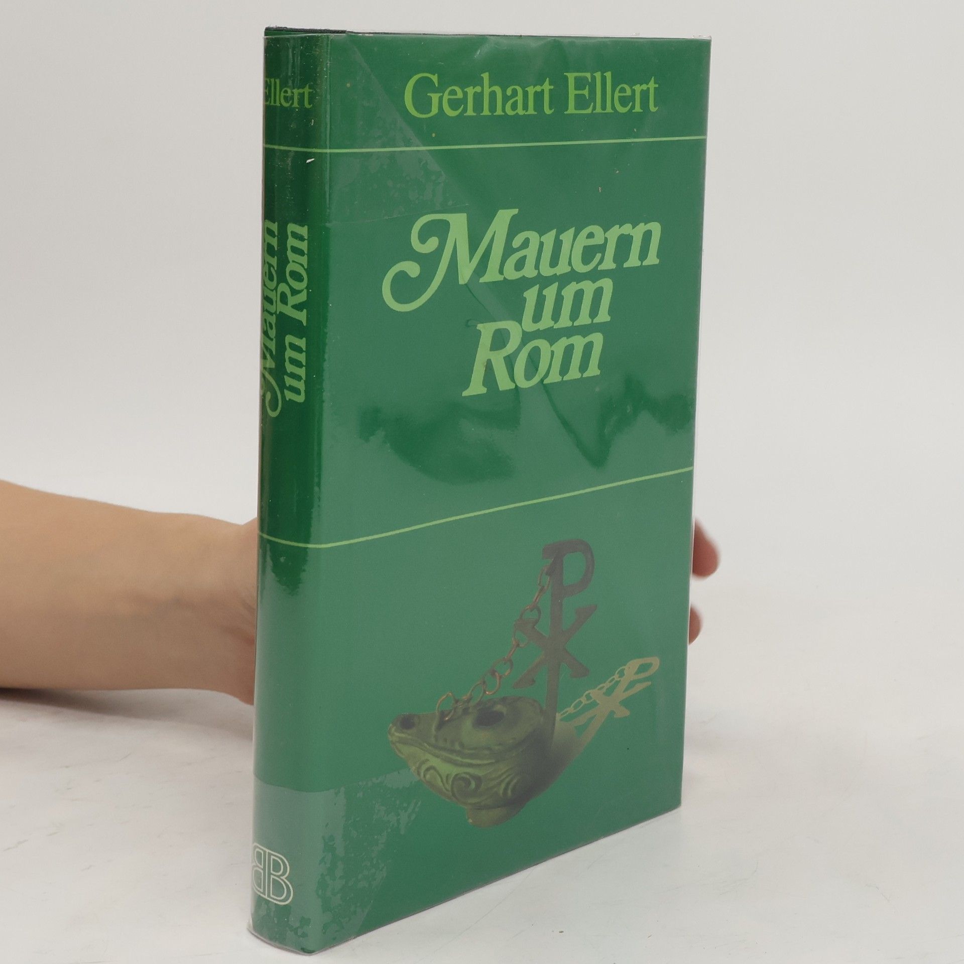 Gerhart Ellert Mauern um Rom