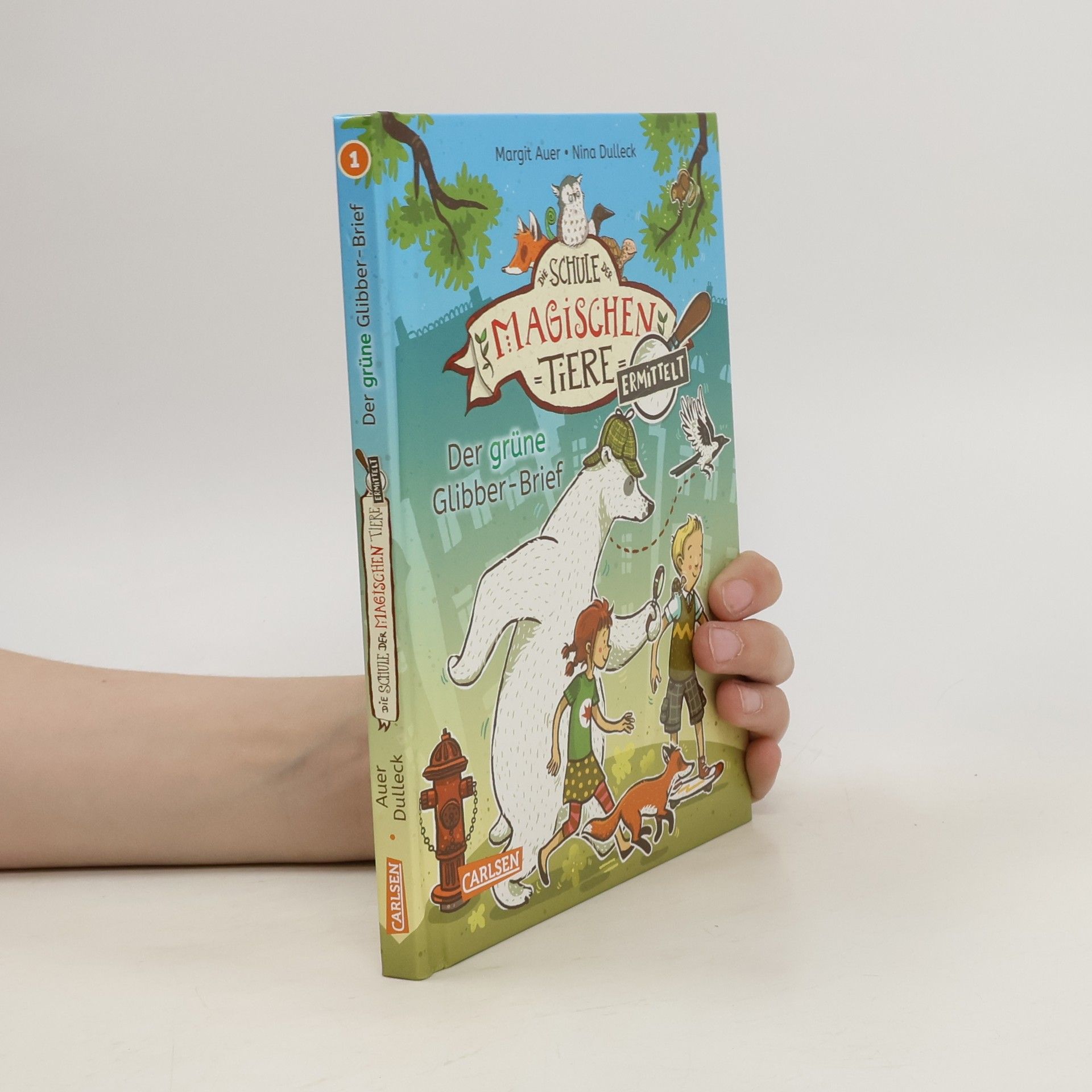 Nina Dulleck Die Schule der magischen Tiere. Ermittelt 1. Der grüne Glibber-Brief