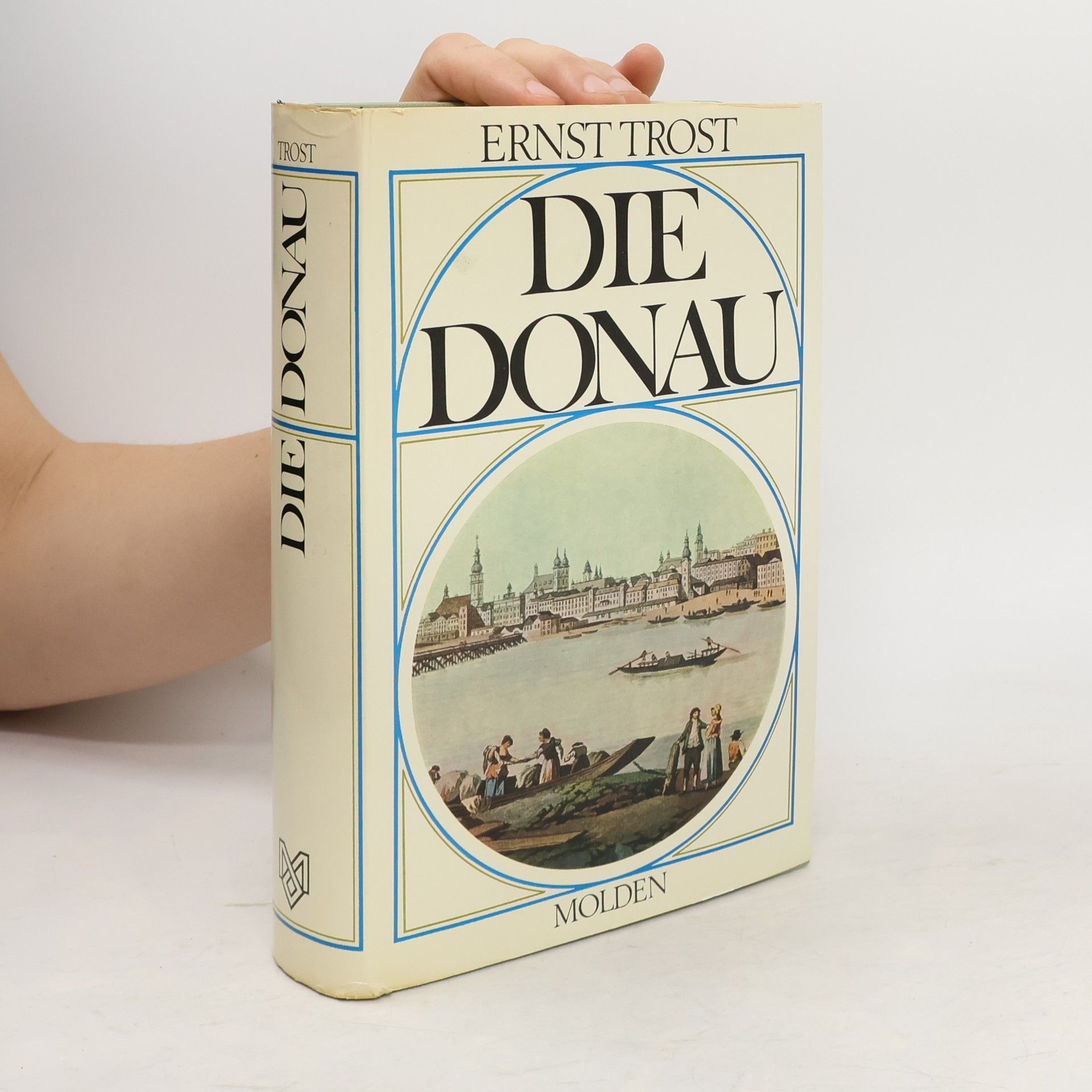 Ernst Trost Die Donau