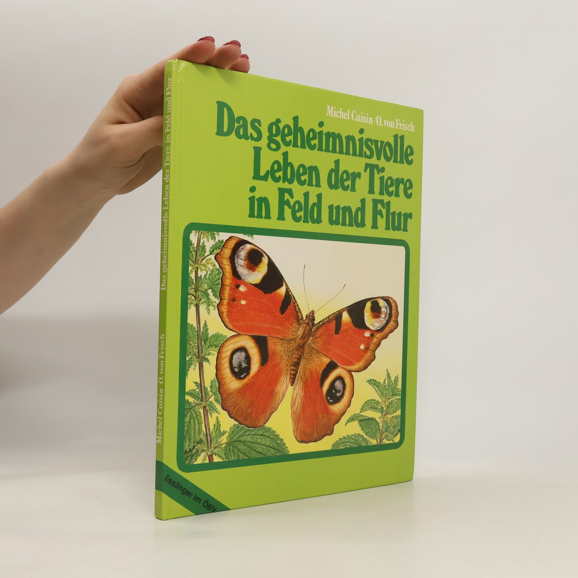 Michel Cuisin Das geheimnisvolle Leben der Tiere in Feld und Flur