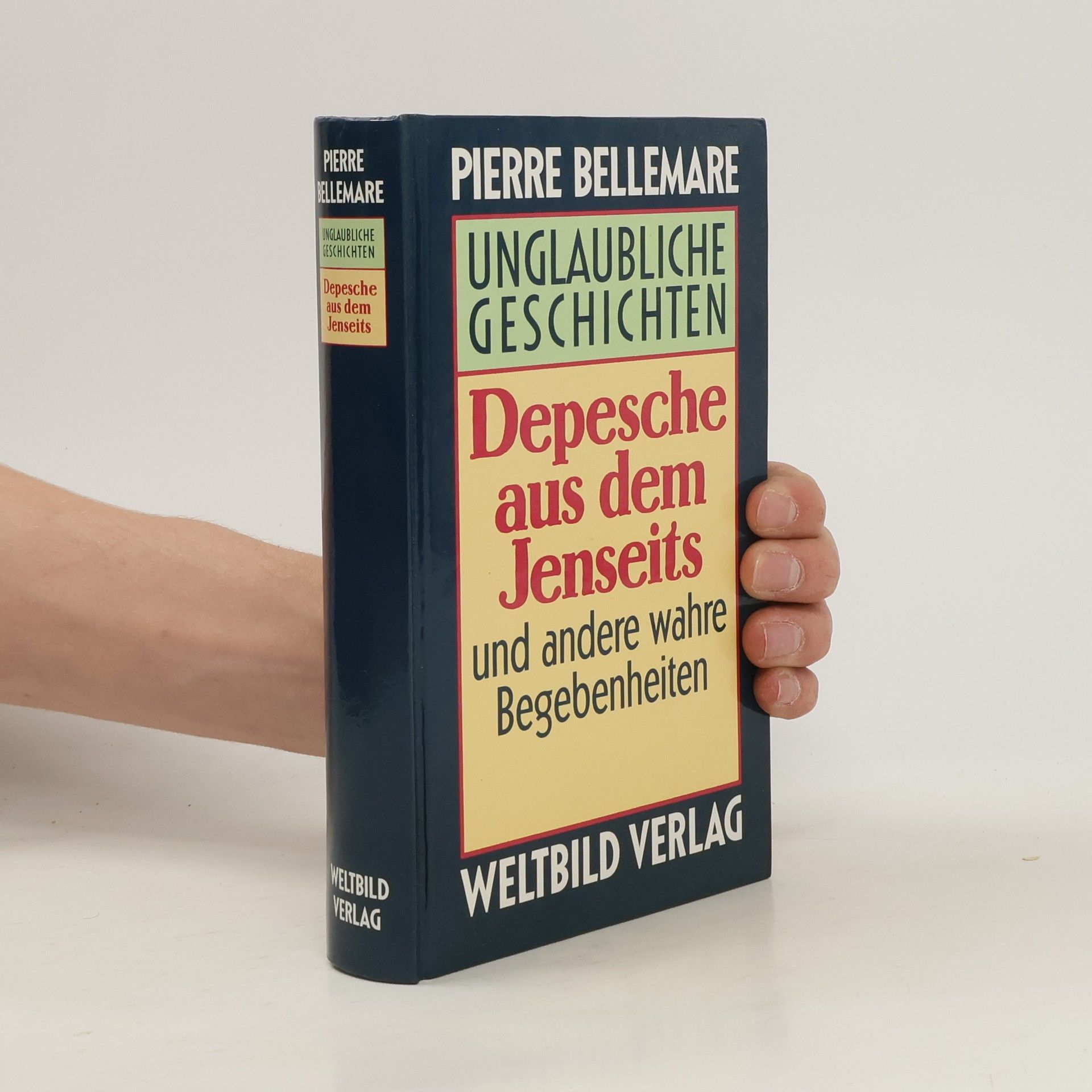 Pierre Bellemare Depesche aus dem Jenseits